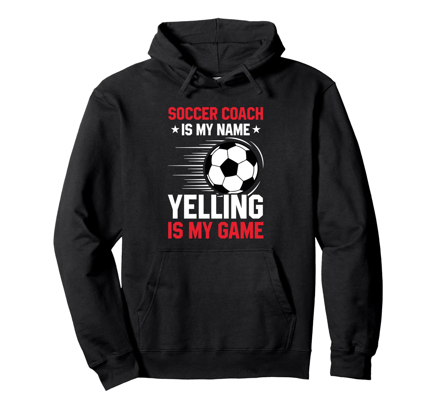 Coaching Soccer Dad Coach Soccer Hoodie - Casual Everyday Wear Men Women - T-Shirt, Sweatshirt, Hoodie