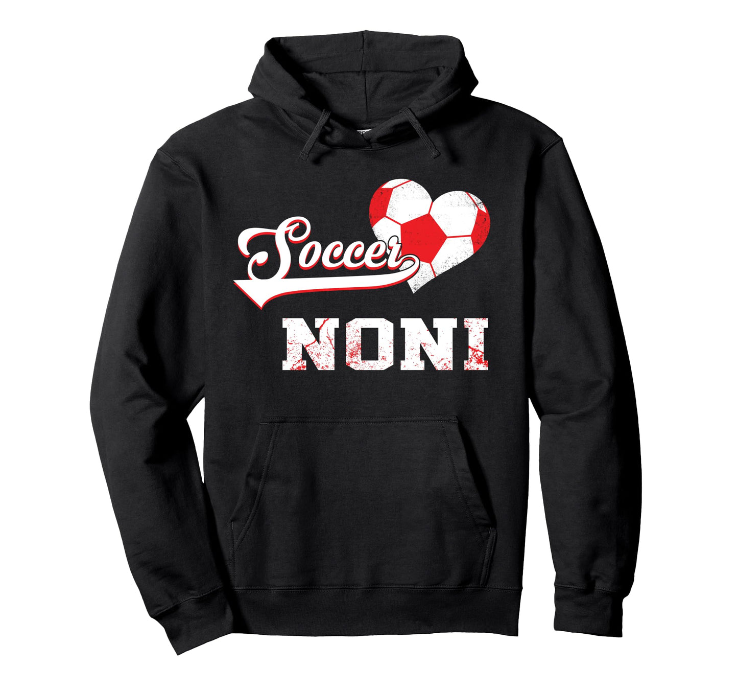 Family Soccer Player Soccer Noni Hoodie - Unique Graphic Unisex - T-Shirt, Sweatshirt, Hoodie