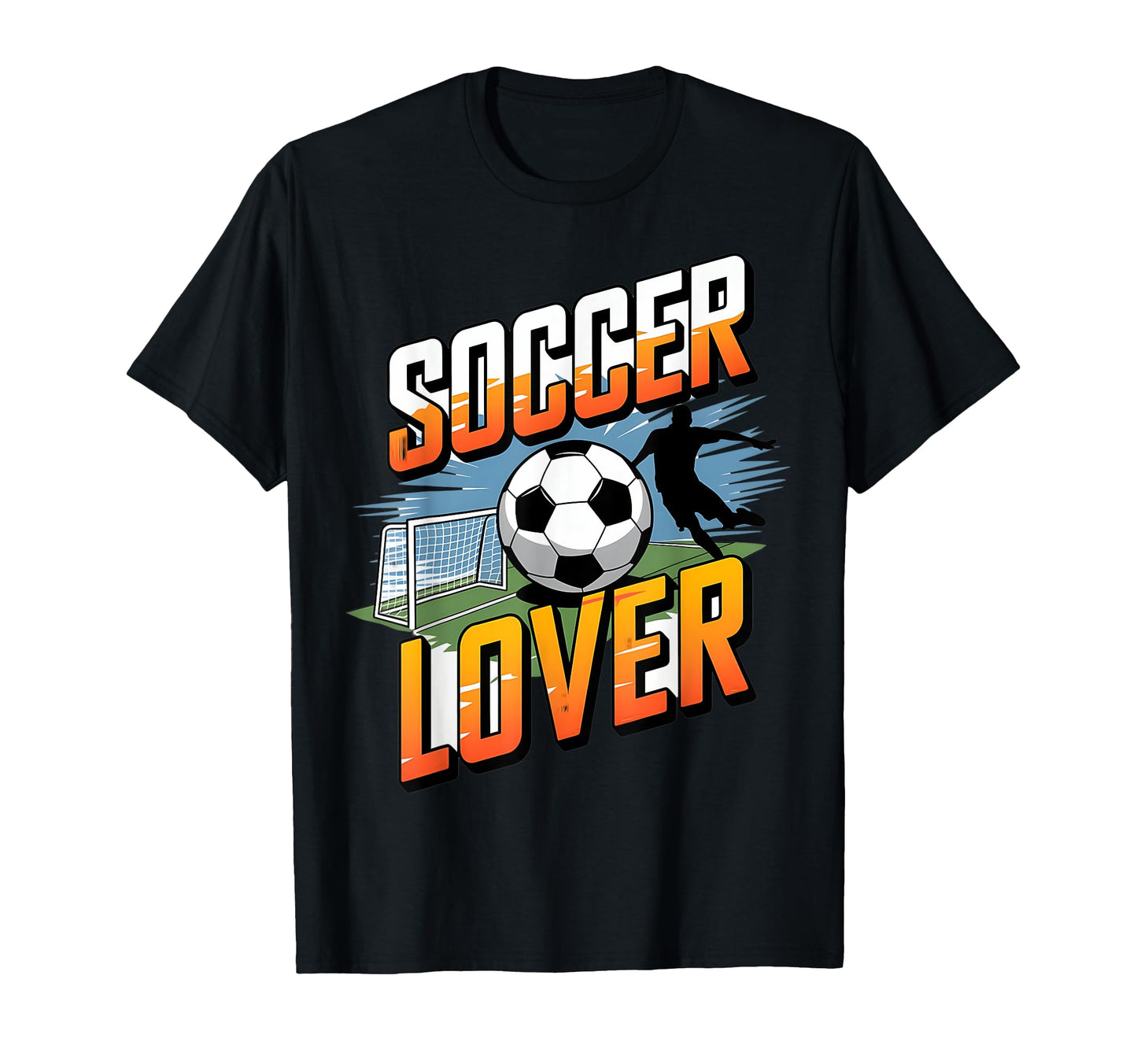 Soccer Player Soccer Lover Soccer Fan T-Shirt - Unique Graphic Men Women - T-Shirt, Sweatshirt, Hoodie