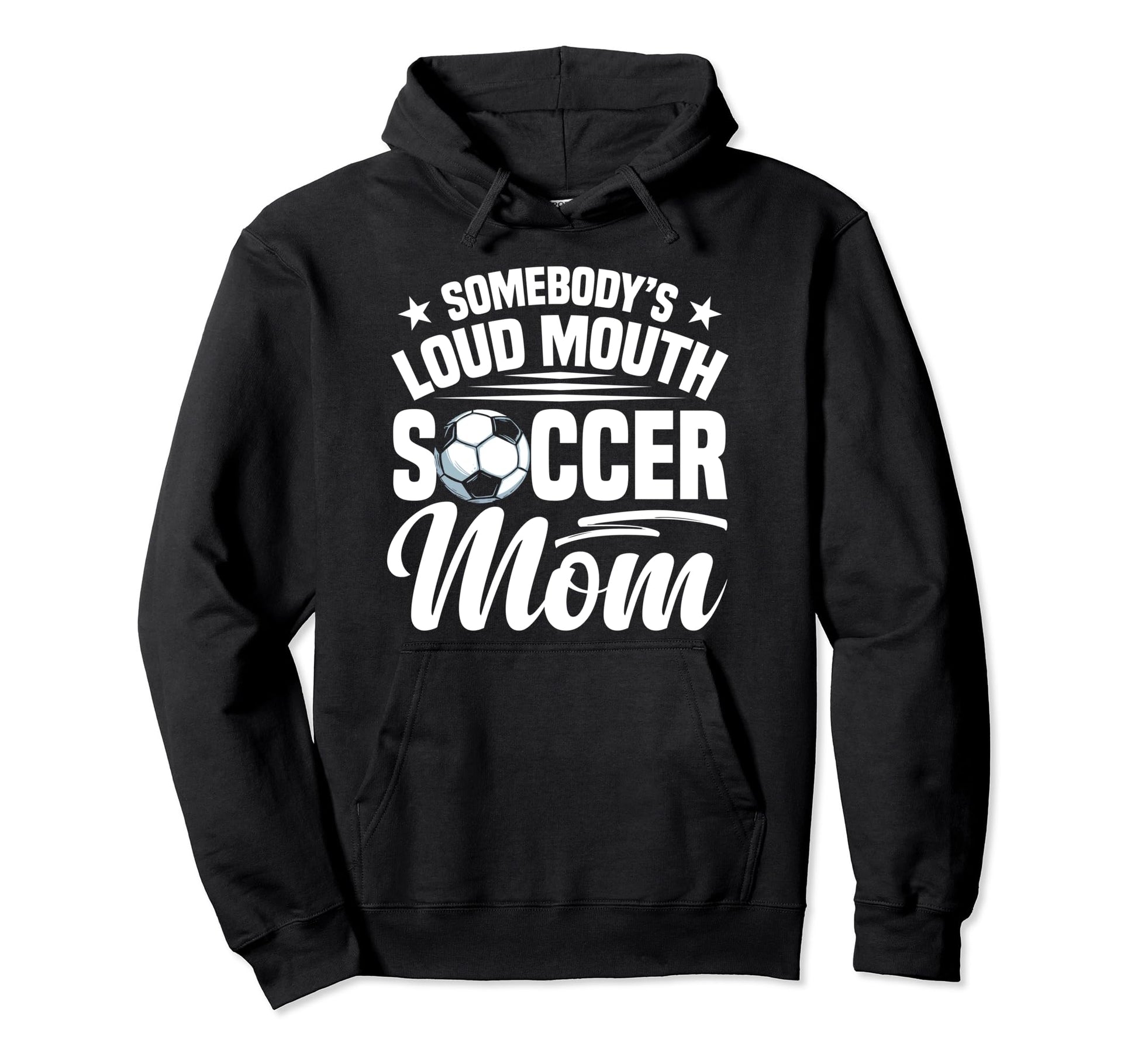 Soccer Mama Soccer Coach Soccer Hoodie - Streetwear Style for Adults - T-Shirt, Sweatshirt, Hoodie