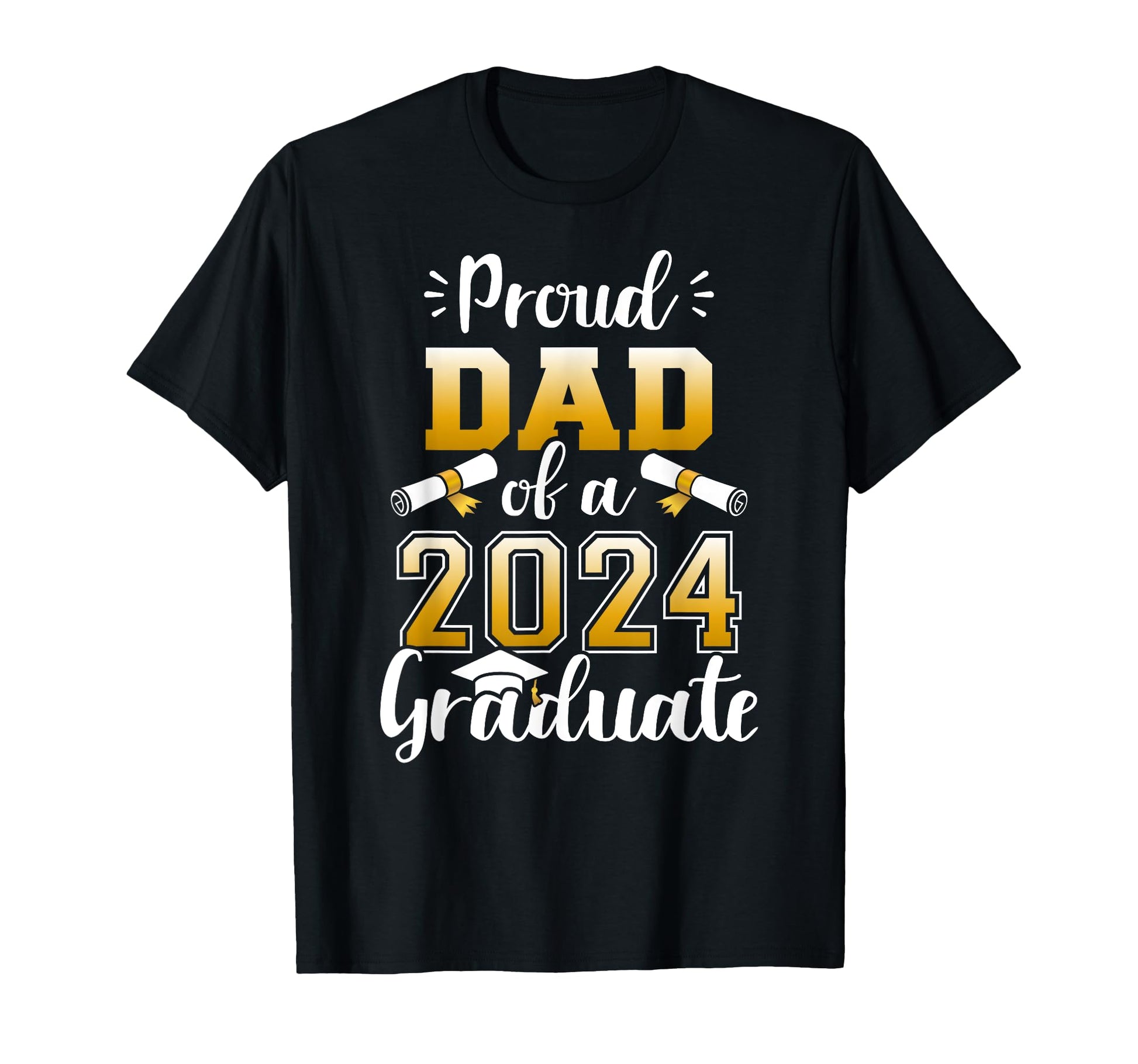 Proud Dad Class 2024 Graduate Senior T-Shirt - Minimalist Print for Adults - T-Shirt, Sweatshirt, Hoodie