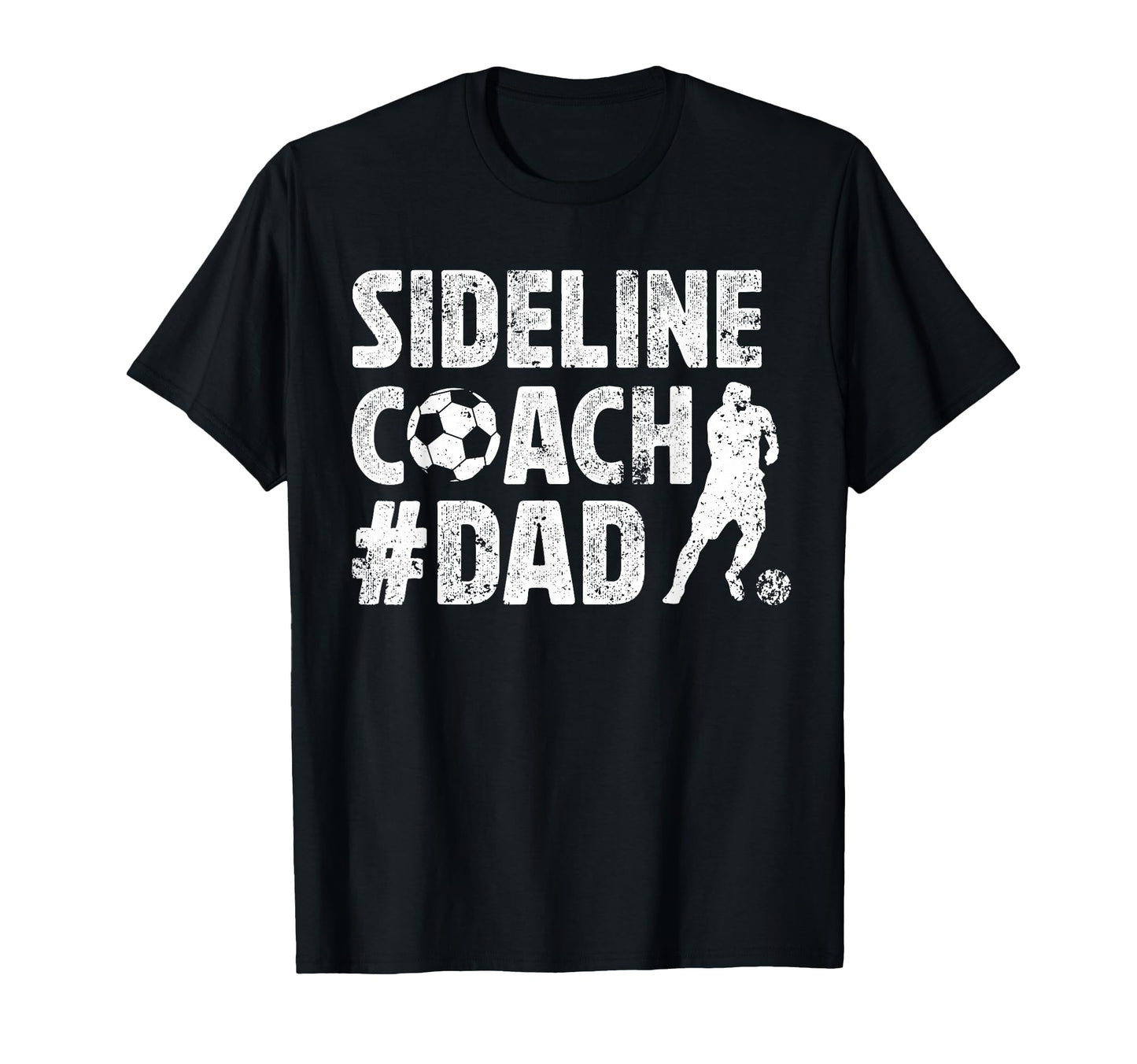 Sideline Coach Soccer Dad Soccer Player T-Shirt - Trendy Graphic Men Women - T-Shirt, Sweatshirt, Hoodie