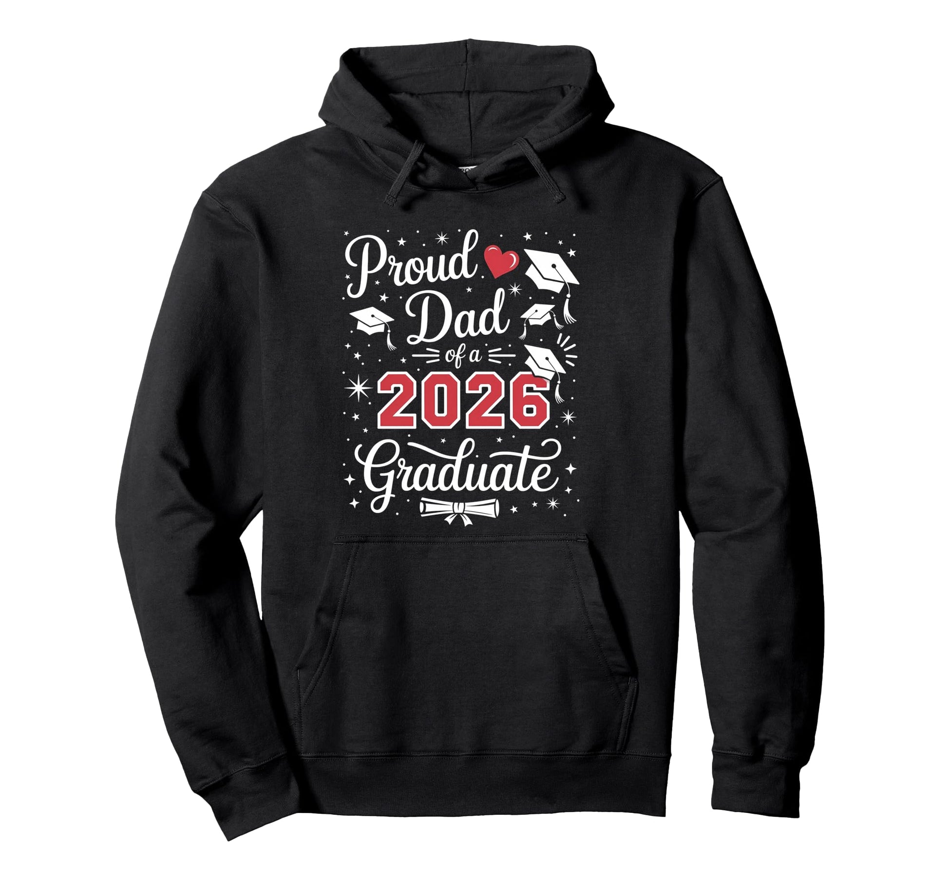 Proud Dad Class 2026 Graduate Hoodie - Minimalist Print Men Women - T-Shirt, Sweatshirt, Hoodie