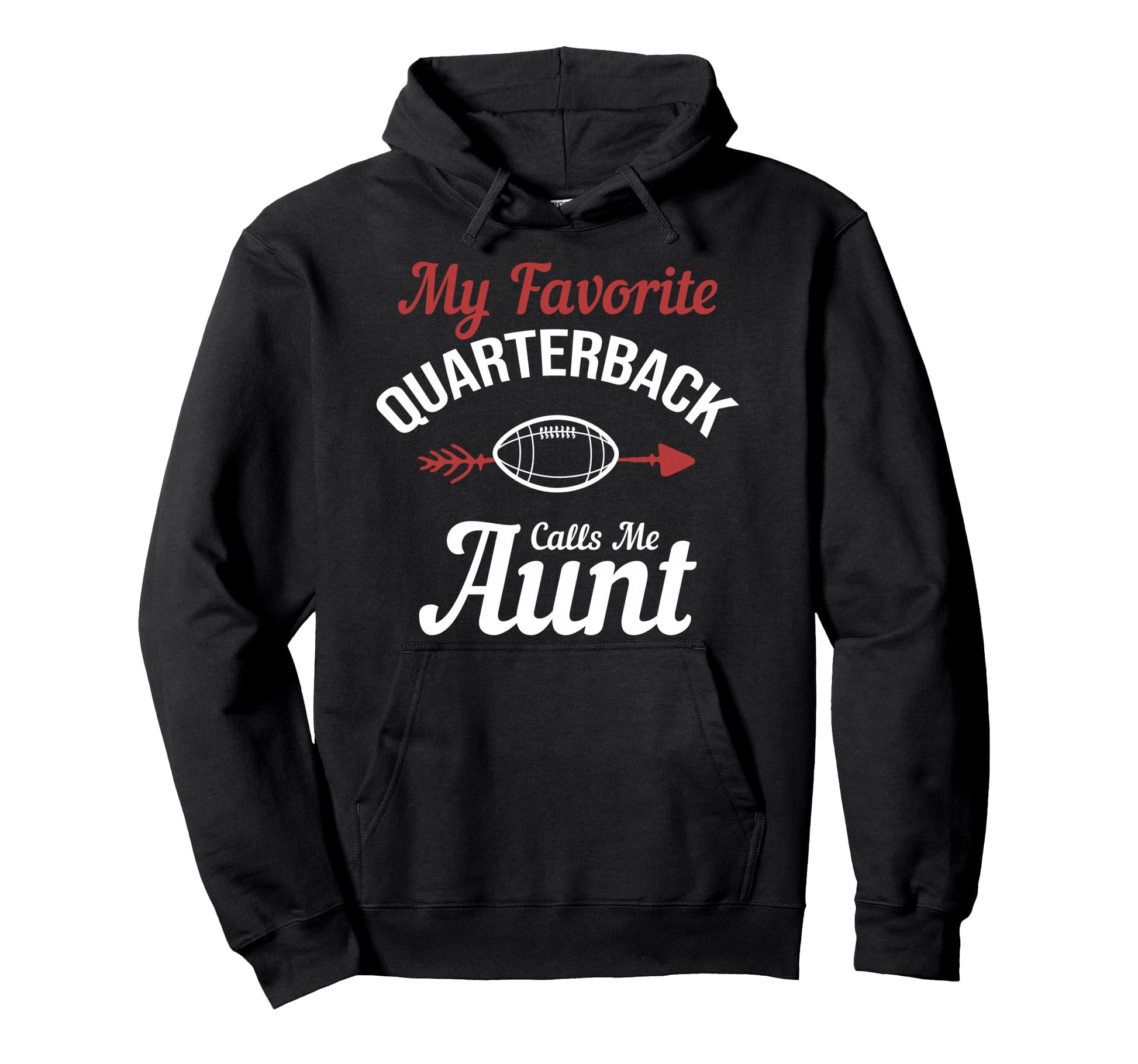 My Favorite Quarterback Calls Me Hoodie - Aesthetic Graphic for Adults - T-Shirt, Sweatshirt, Hoodie