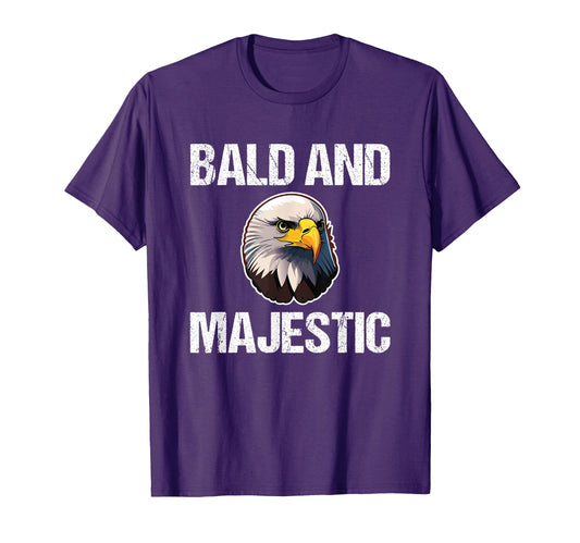 Bald Majestic Funny Bald Eagle Dad T-Shirt - Fun Novelty Design for Adults - T-Shirt, Sweatshirt, Hoodie