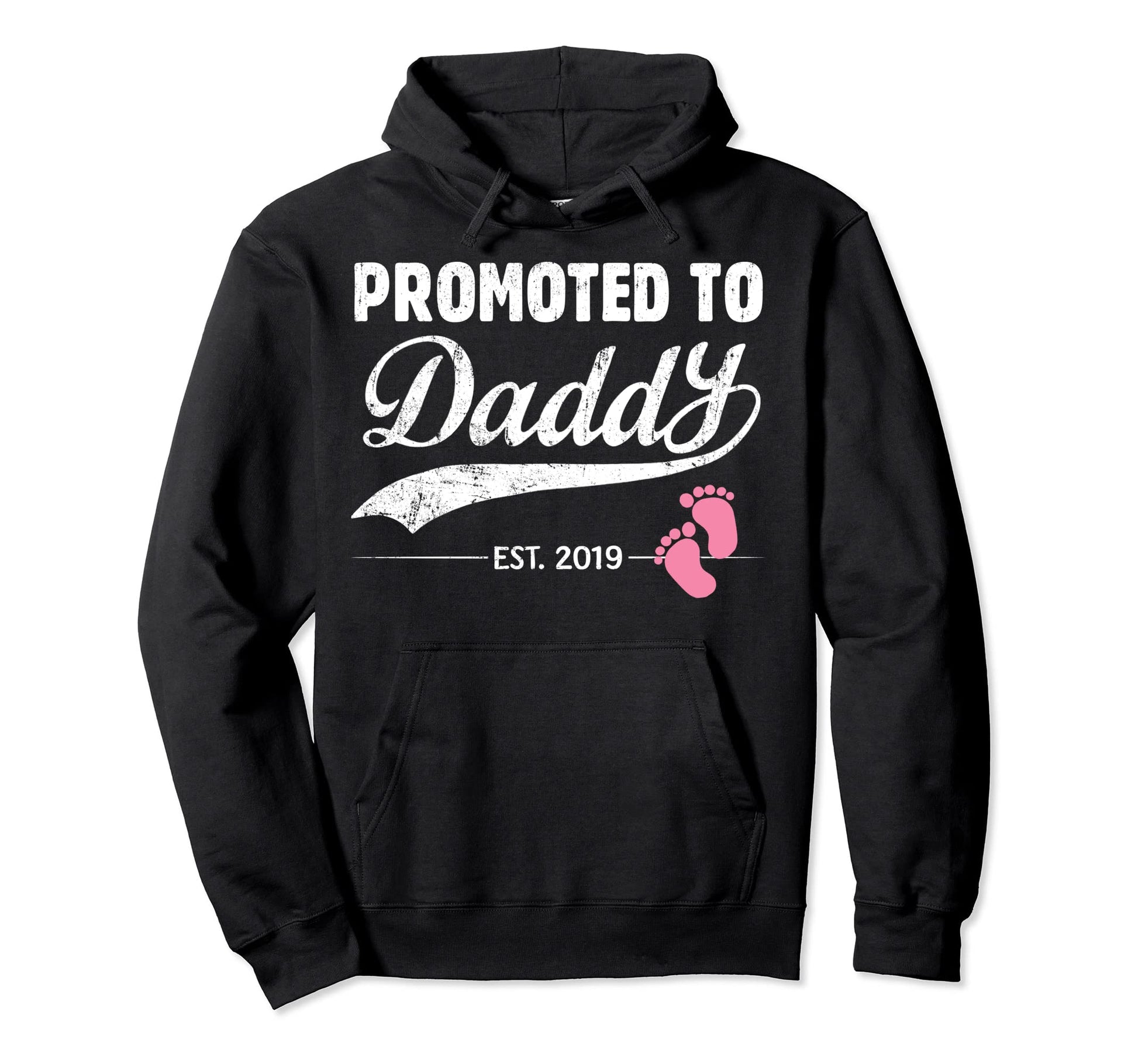 Mens Promoted To Daddy Its 2019 New Dad Hoodie - Trendy Graphic Men Women - T-Shirt, Sweatshirt, Hoodie
