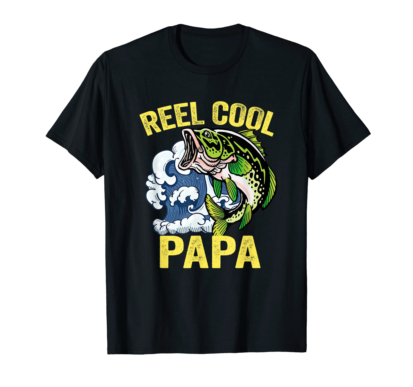 Reel Papa Fishing Fathers Day Papa T-Shirt - Fun Novelty Design Unisex - T-Shirt, Sweatshirt, Hoodie