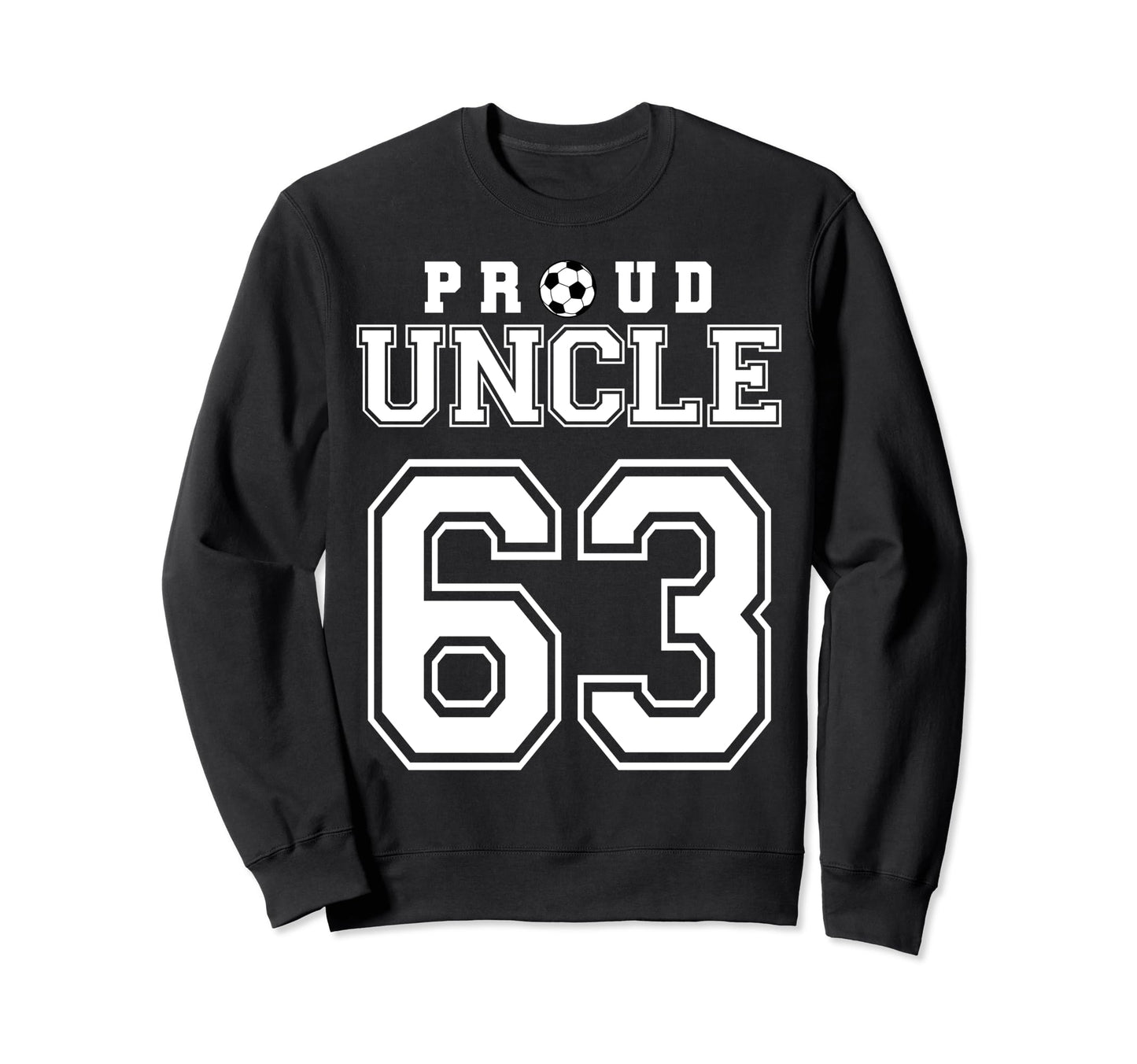 Number 63 Custom Proud Soccer Sweatshirt - Custom Art Print for Adults - T-Shirt, Sweatshirt, Hoodie