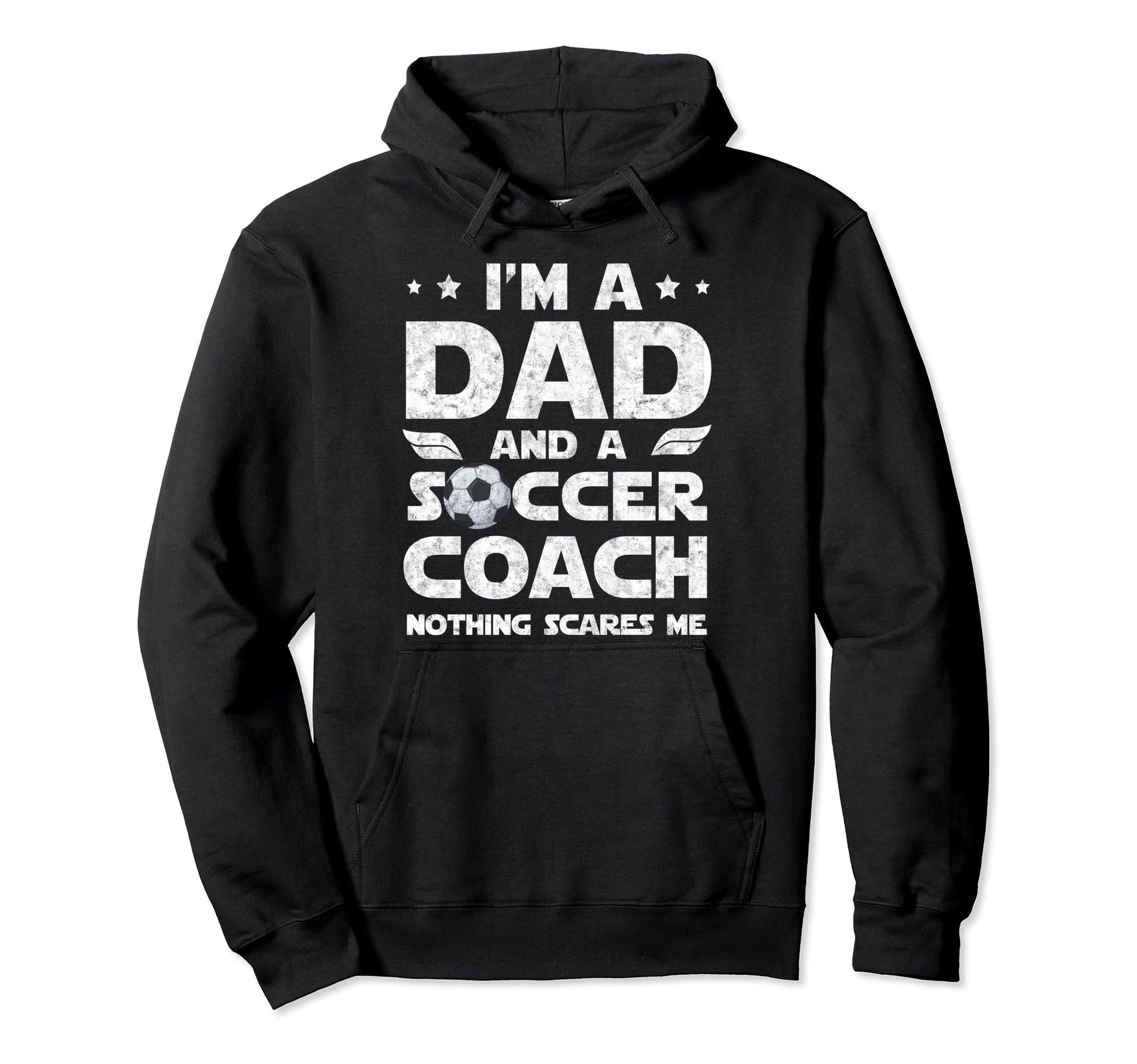 Im Dad And Soccer Coach Funny Fathers Hoodie - Aesthetic Graphic Men Women - T-Shirt, Sweatshirt, Hoodie