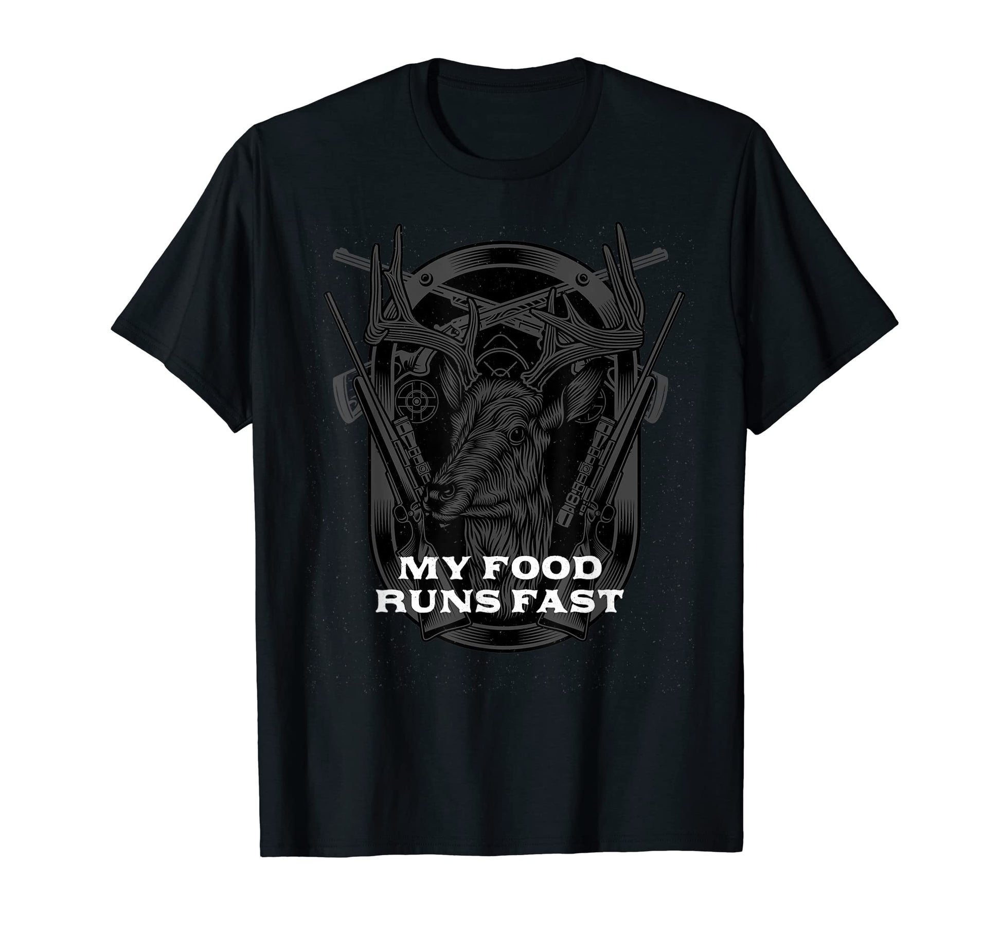 My Food Runs Fast Funny Hunting Hunter T-Shirt - Trendy Graphic Men Women - T-Shirt, Sweatshirt, Hoodie