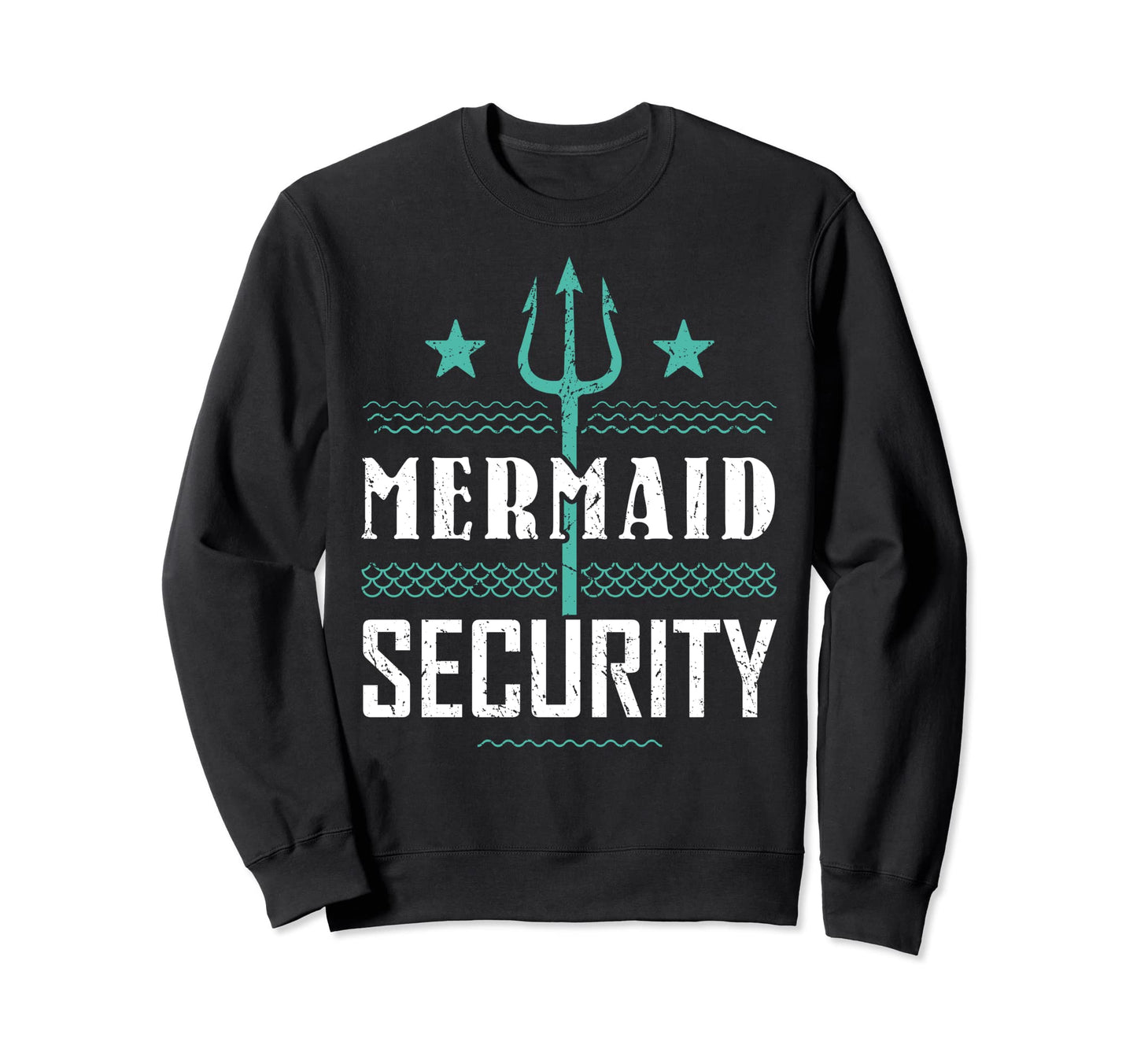 Mermaid Security Dad Mermaid Birthday Sweatshirt - Minimalist Print Unisex - T-Shirt, Sweatshirt, Hoodie