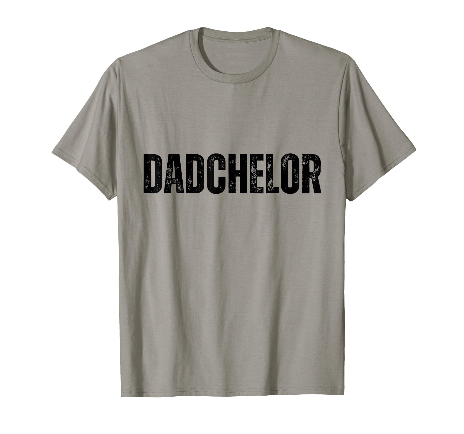 Mens Dadchelor Funny Father To Be T-Shirt - Trendy Graphic for Adults - T-Shirt, Sweatshirt, Hoodie
