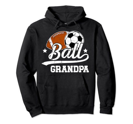 Ball Grandpa Proud Soccer Football Hoodie - Aesthetic Graphic Unisex - T-Shirt, Sweatshirt, Hoodie