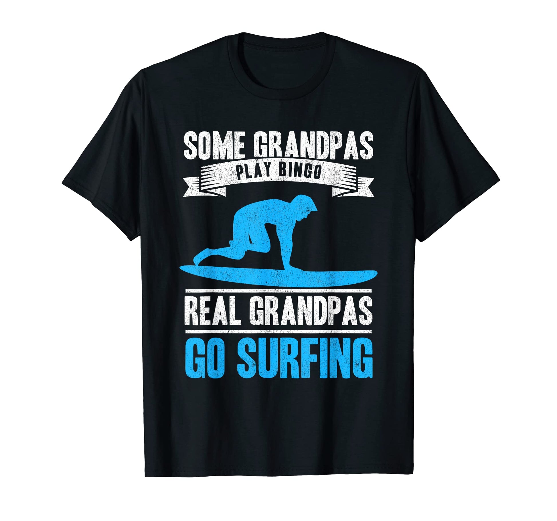 Surf Grandpa Go Surfing Grandfather T-Shirt - Aesthetic Graphic for Adults - T-Shirt, Sweatshirt, Hoodie
