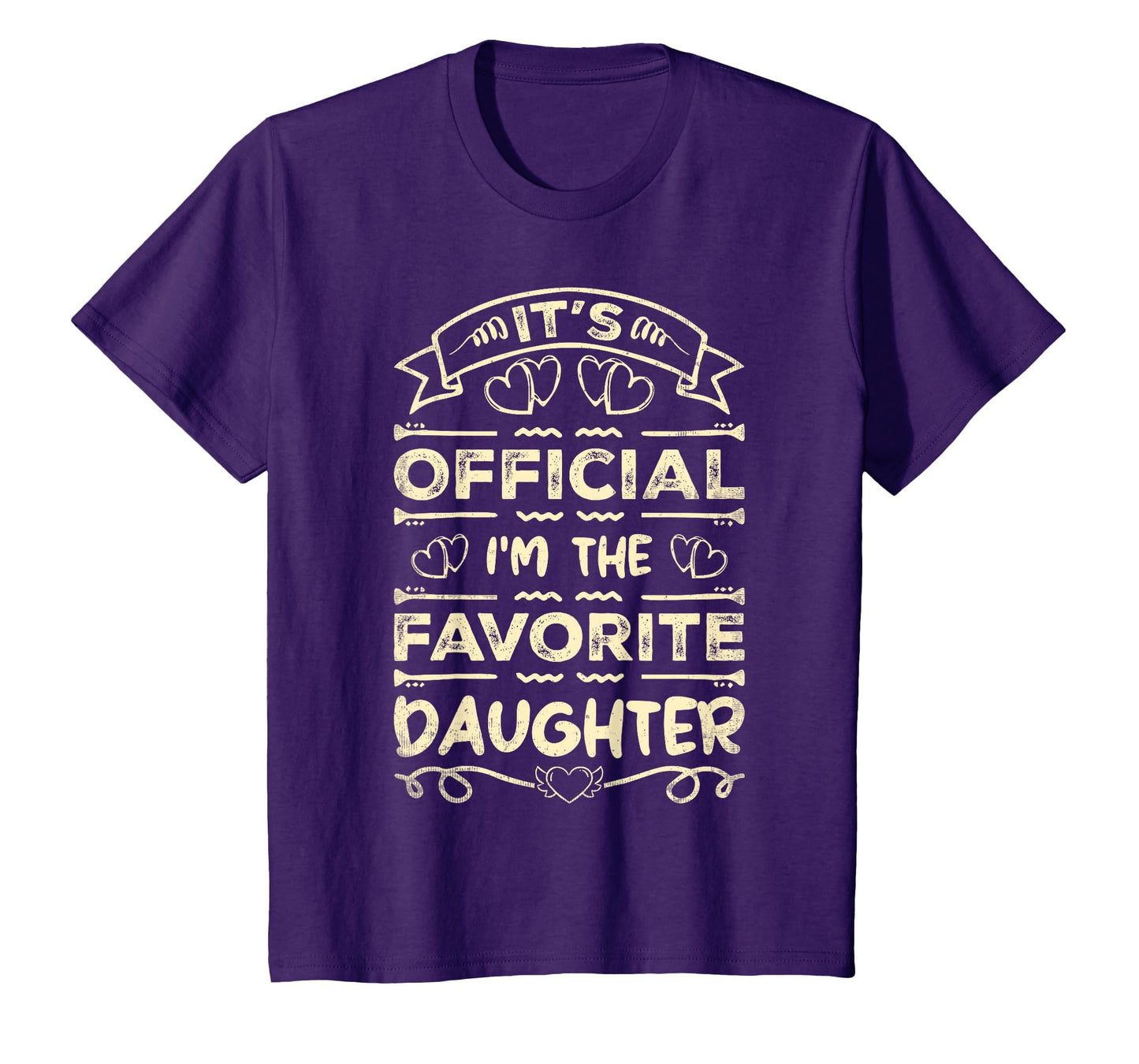 Its Im Favorite Daughter Funny Sayings T-Shirt - Graphic Print Men Women - T-Shirt, Sweatshirt, Hoodie