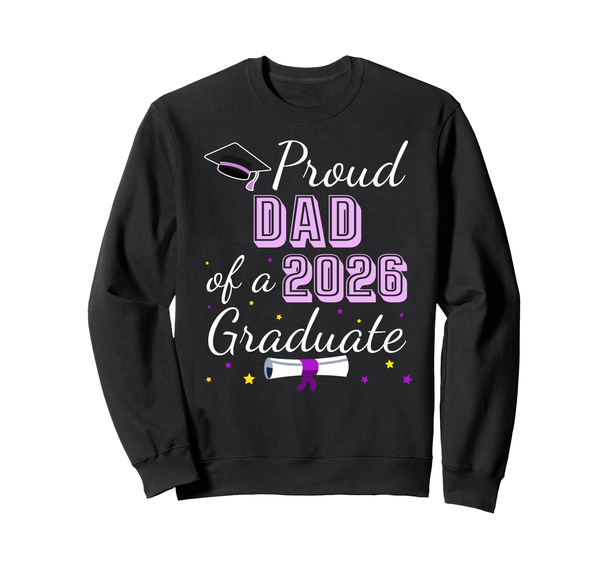 Proud Dad 2026 Graduate Senior Family Sweatshirt - Trendy Graphic Unisex - T-Shirt, Sweatshirt, Hoodie