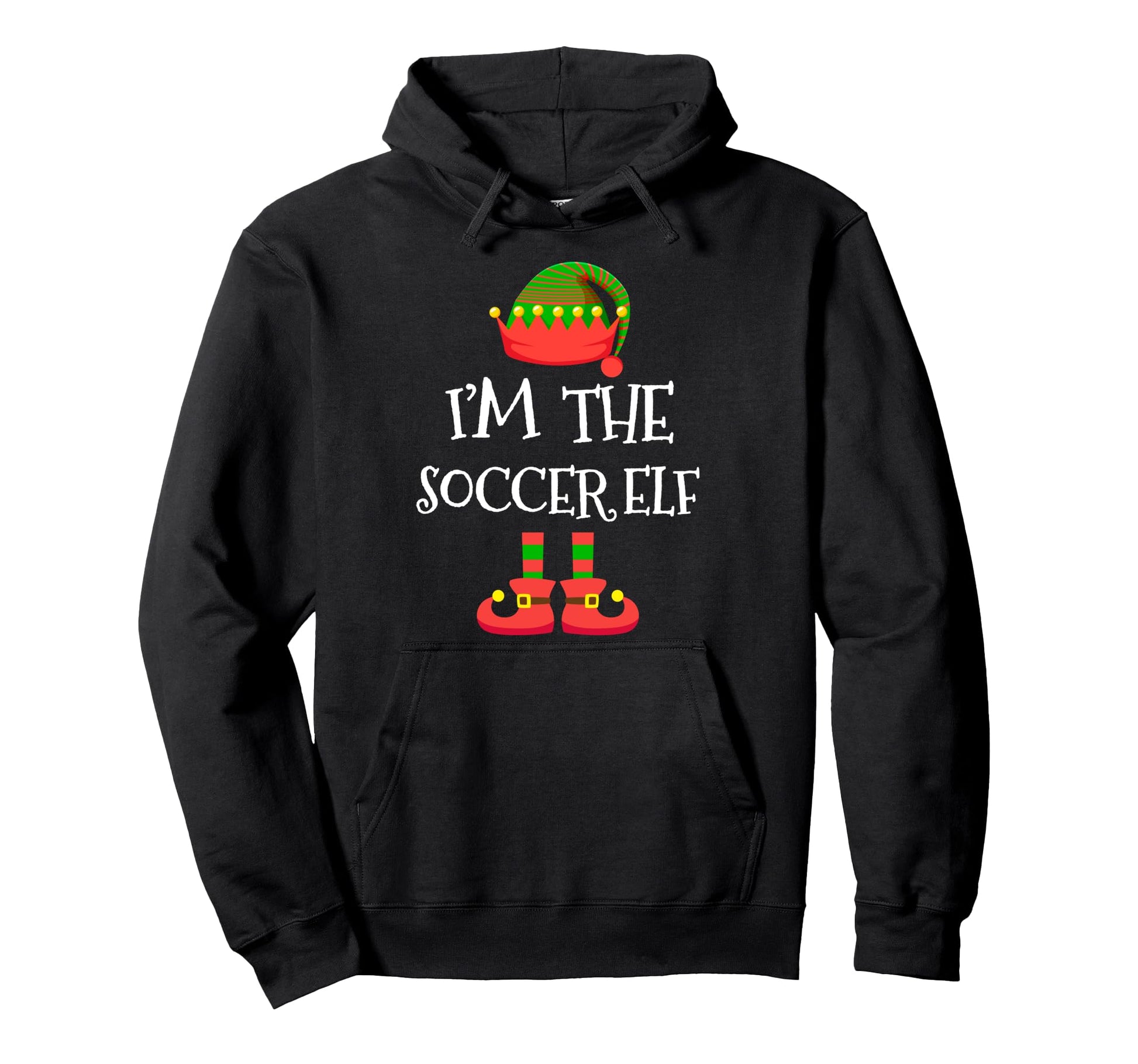Im Soccer Elf Holiday Elf Squad Elves Hoodie - Unique Graphic Unisex - T-Shirt, Sweatshirt, Hoodie