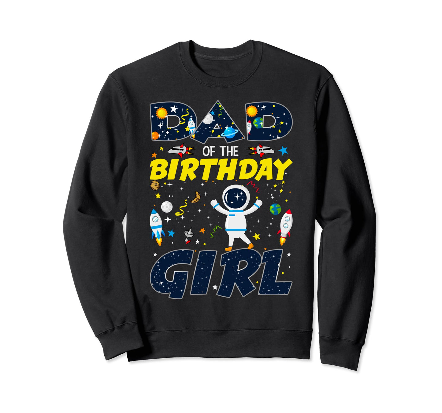 Dad Birthday Space Matching Sweatshirt - Minimalist Print Men Women - T-Shirt, Sweatshirt, Hoodie