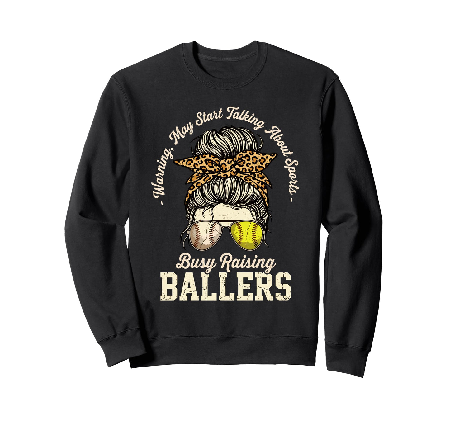 Busy Raising Ballers Busy Raising Sweatshirt - Aesthetic Graphic Unisex - T-Shirt, Sweatshirt, Hoodie