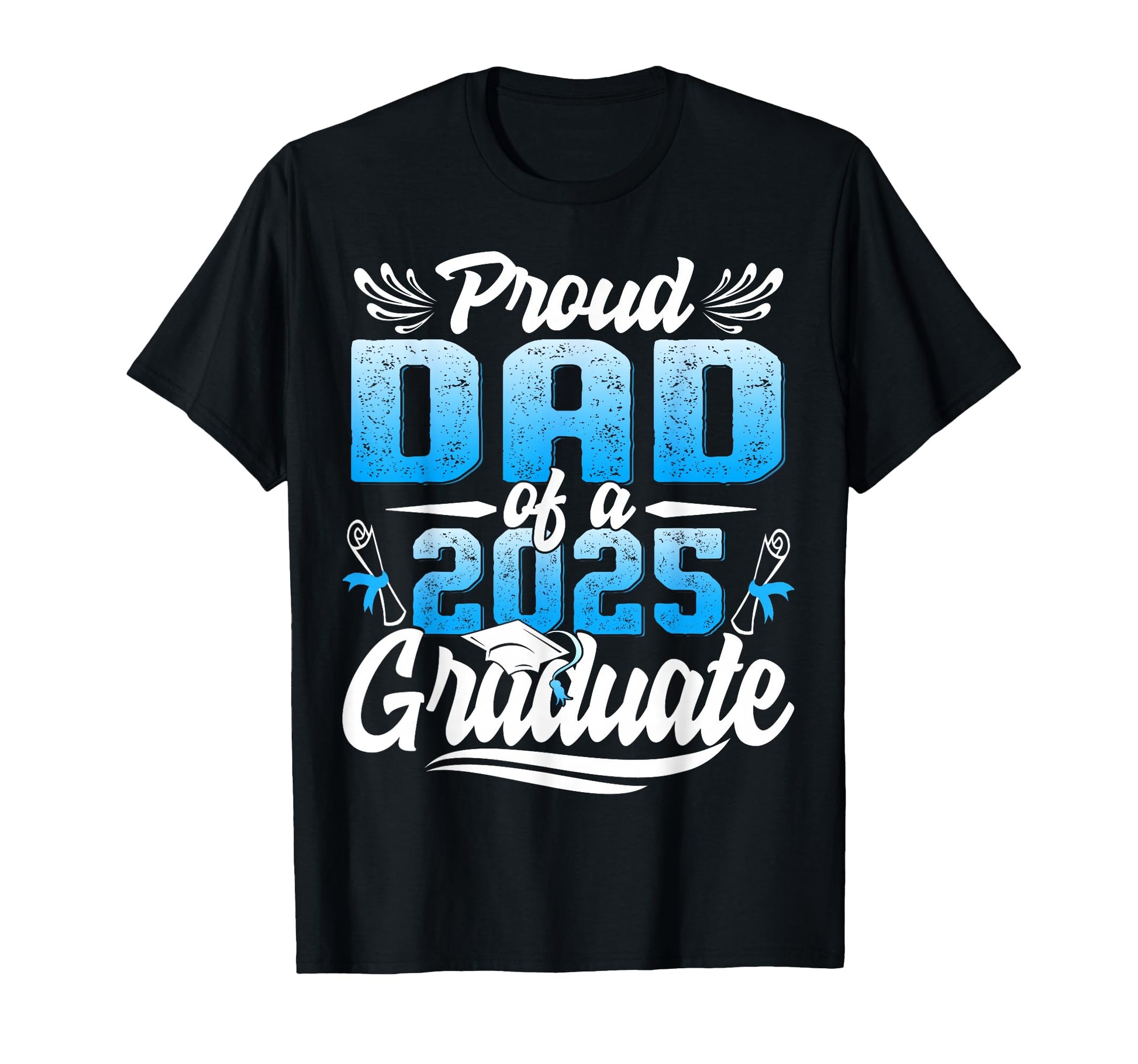 Proud Dad Class 2026 Graduate Senior T-Shirt - Unique Graphic Men Women - T-Shirt, Sweatshirt, Hoodie