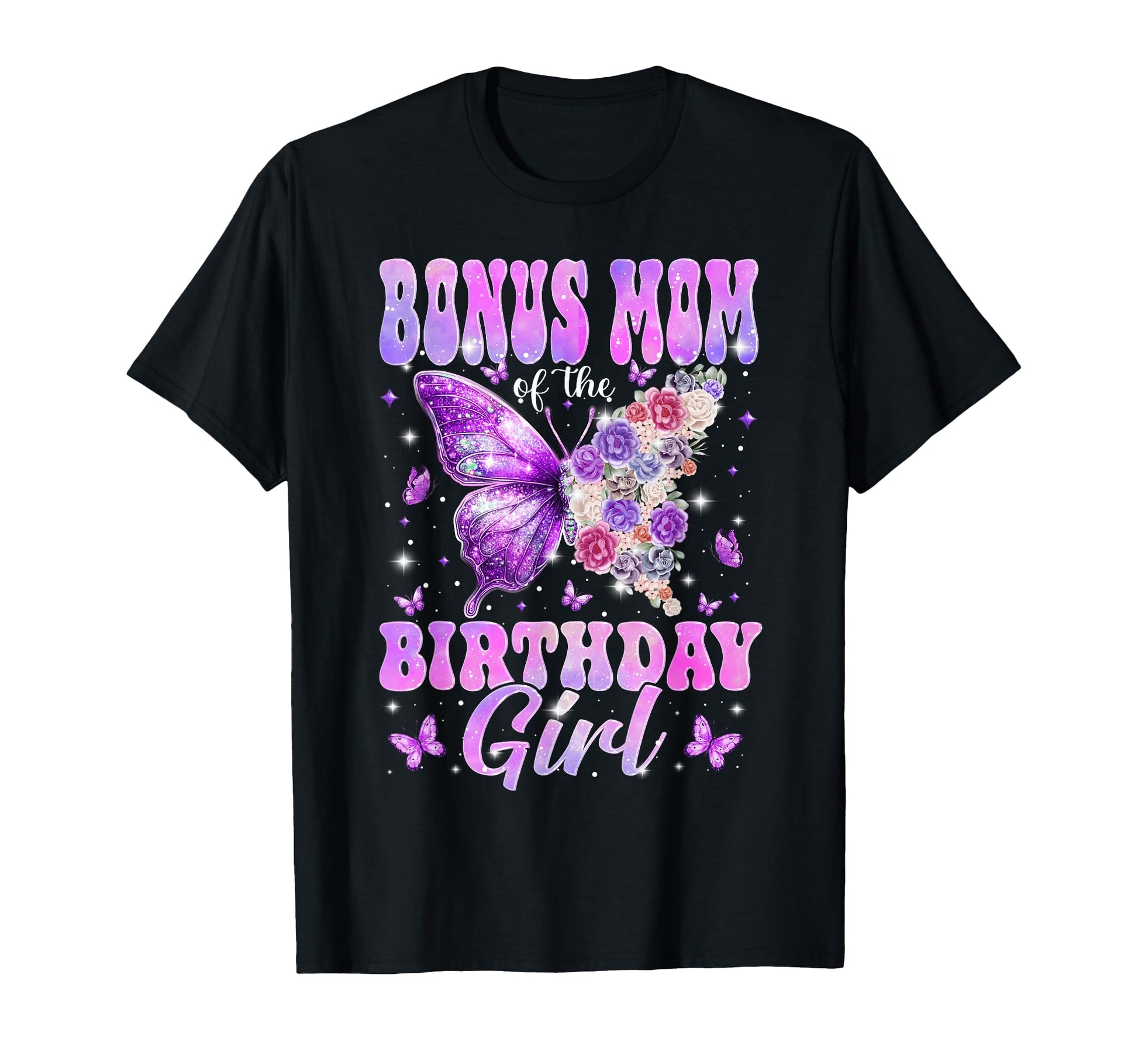 Bonus Mom Birthday Butterfly Family T-Shirt - Minimalist Print Unisex - T-Shirt, Sweatshirt, Hoodie
