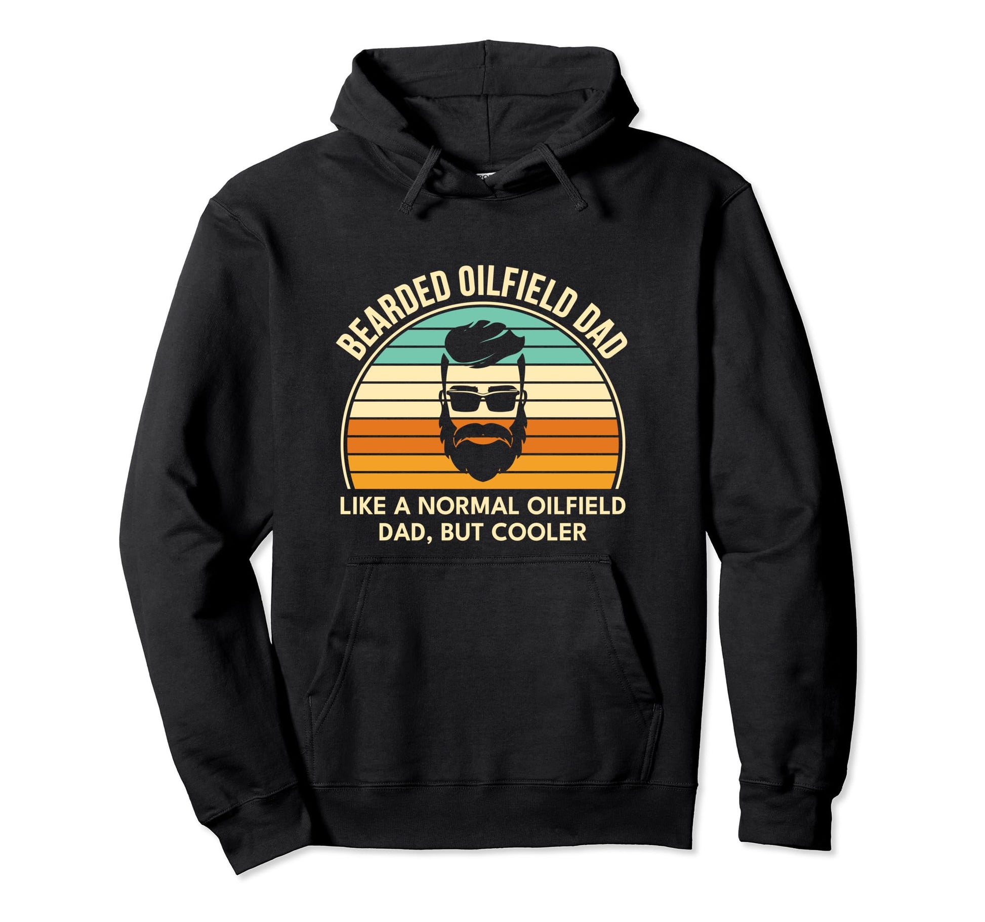 Bearded Oilfield Dad Worker Funny Hoodie - Casual Everyday Wear Men Women - T-Shirt, Sweatshirt, Hoodie