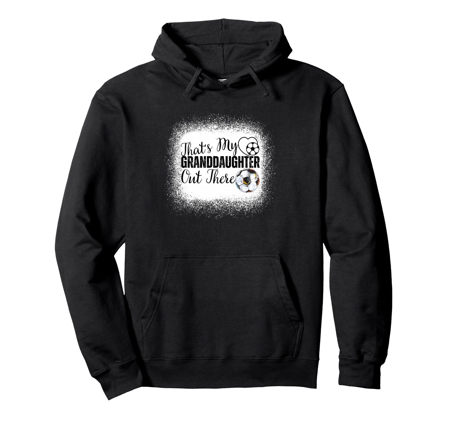 Thats My Granddaughter Out There Hoodie - Custom Art Print Men Women - T-Shirt, Sweatshirt, Hoodie