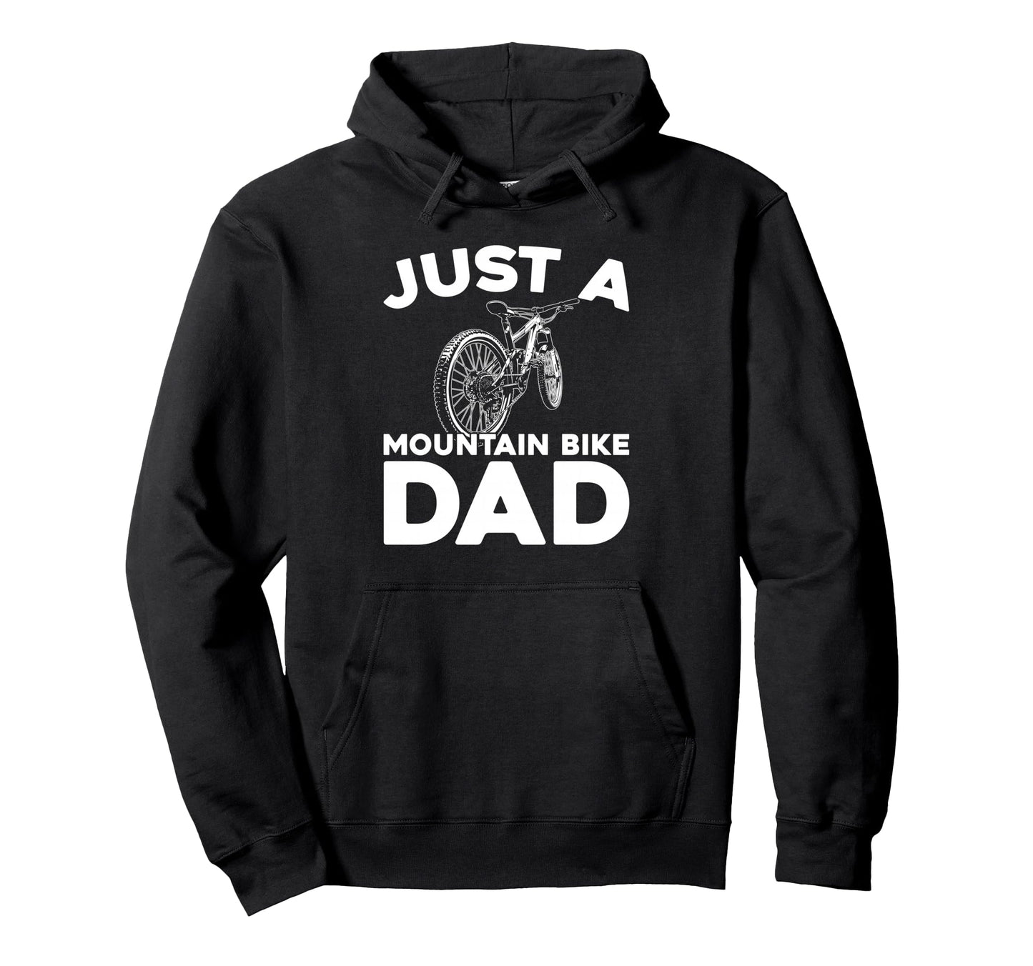 Mountain Bike Biking Biker Mtb Just Hoodie - Aesthetic Graphic for Adults - T-Shirt, Sweatshirt, Hoodie
