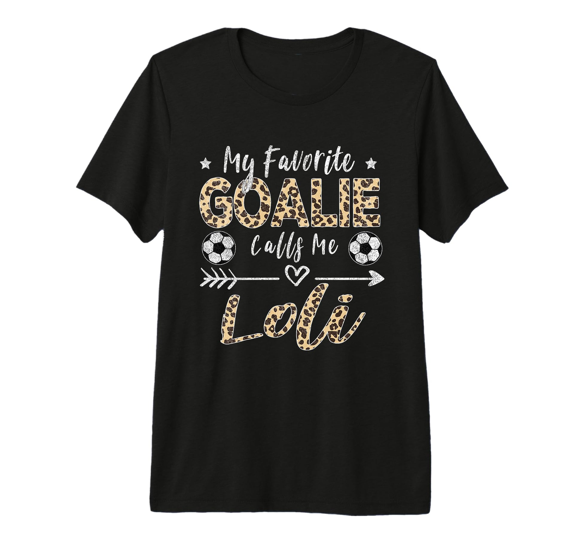 My Favorite Goalie Calls Me Loli Soccer T-Shirt - Unique Graphic Men Women - T-Shirt, Sweatshirt, Hoodie