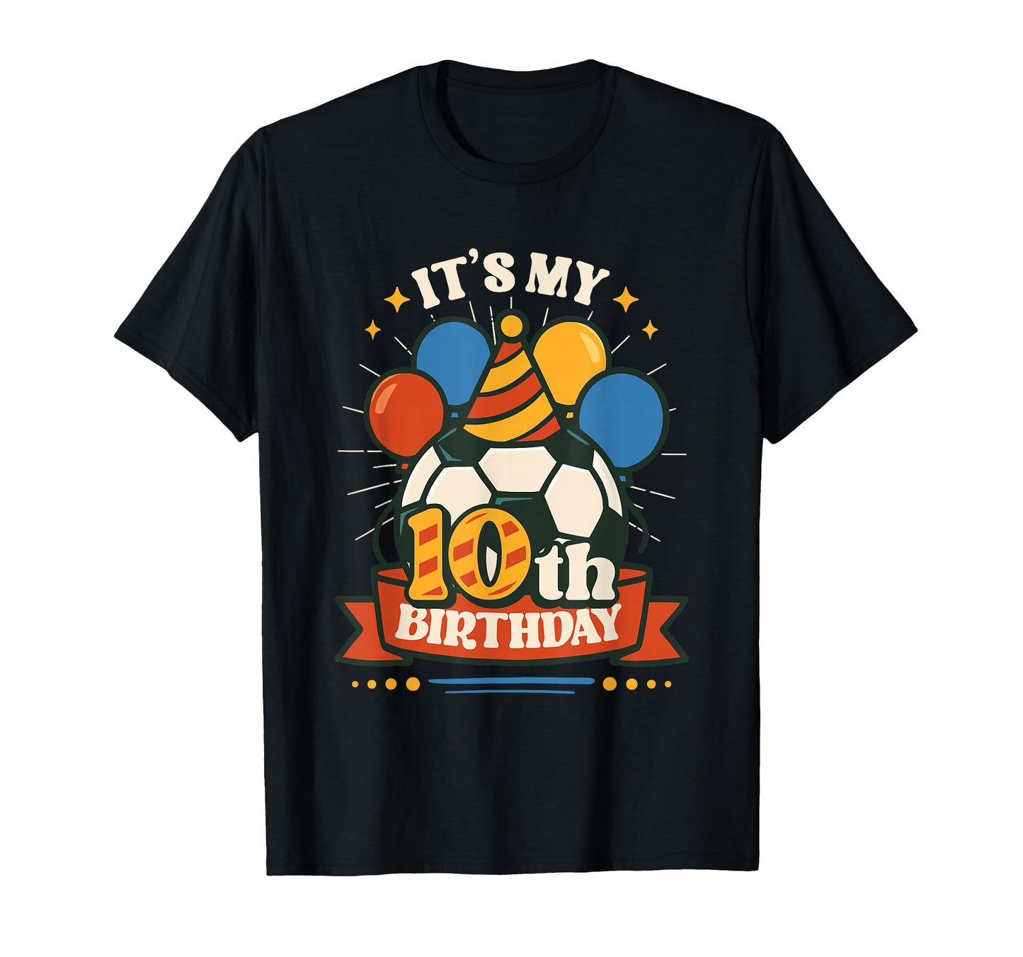 10Th Birthday Soccer Birthday Party Hoodie - Graphic Print Men Women - T-Shirt, Sweatshirt, Hoodie