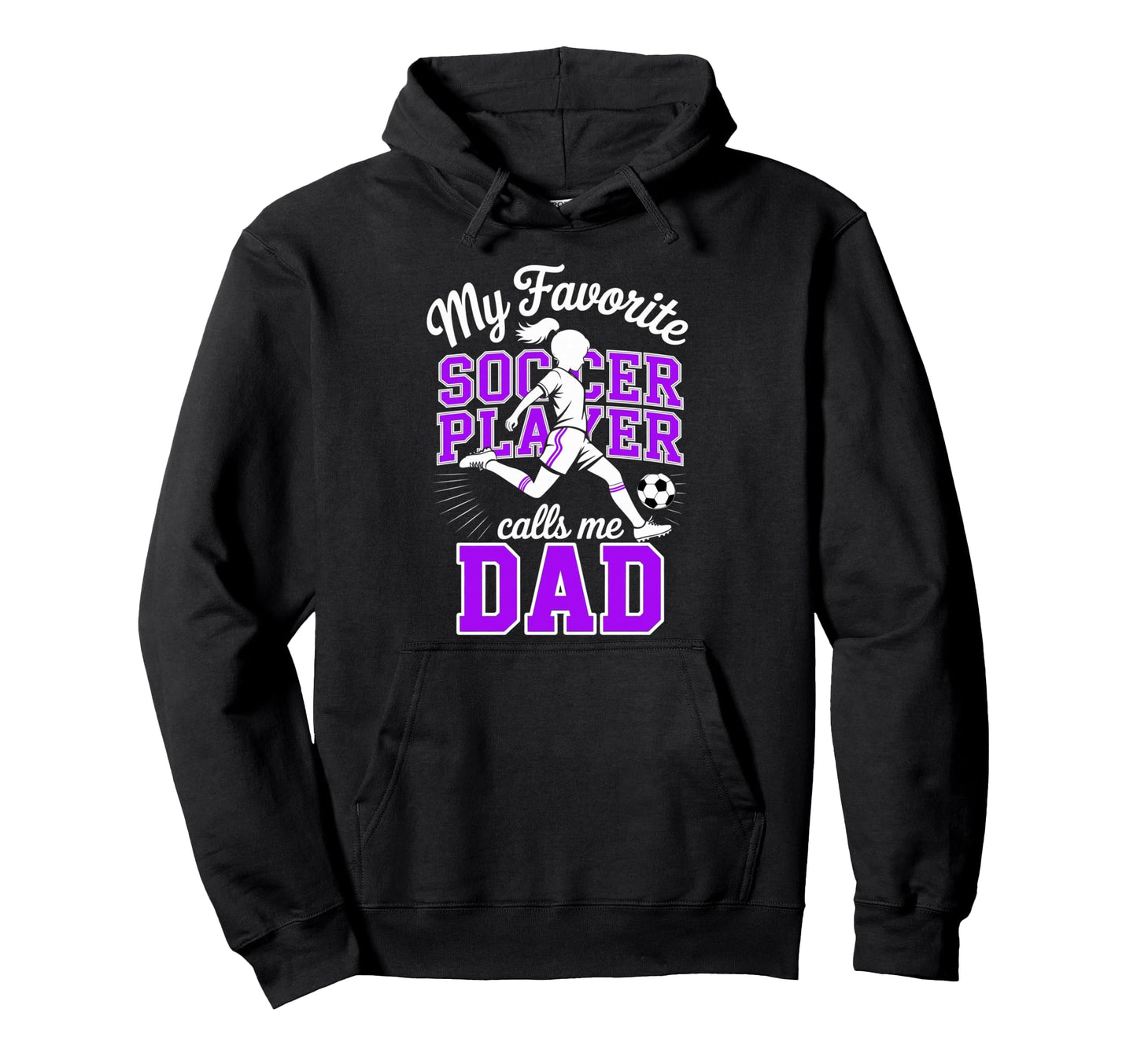 Soccer Dad Favorite Soccer Player Calls Hoodie - Aesthetic Graphic Unisex - T-Shirt, Sweatshirt, Hoodie