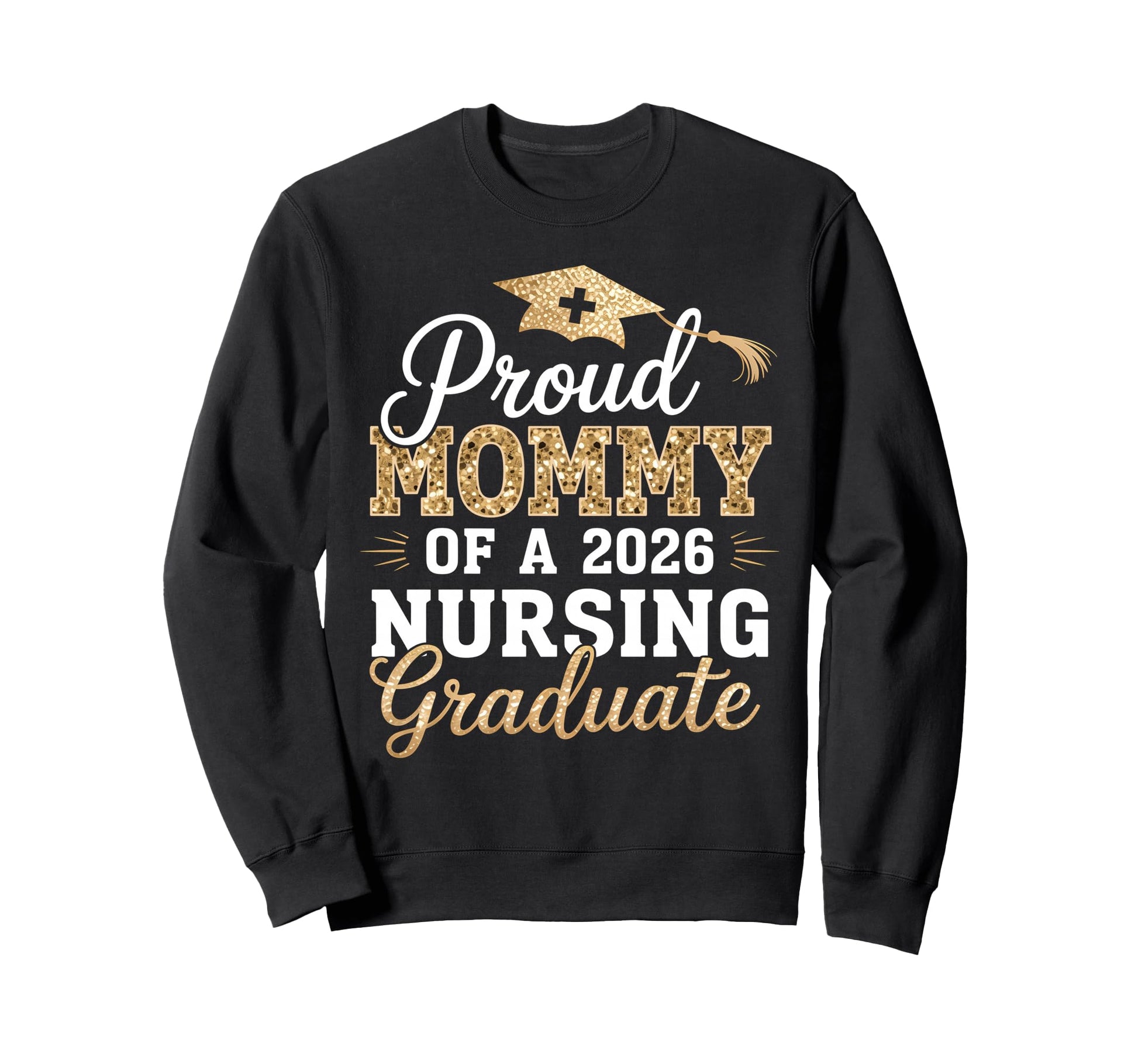 Proud Mommy Class 2026 Nursing Sweatshirt - Minimalist Print Men Women - T-Shirt, Sweatshirt, Hoodie