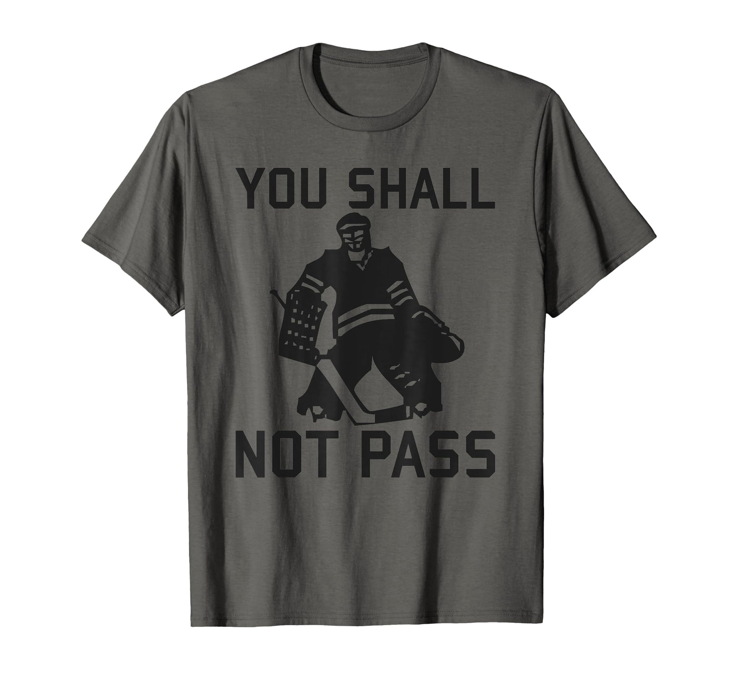 You Shall Not Pass Funny Ice Hockey T-Shirt - Graphic Print for Adults - T-Shirt, Sweatshirt, Hoodie