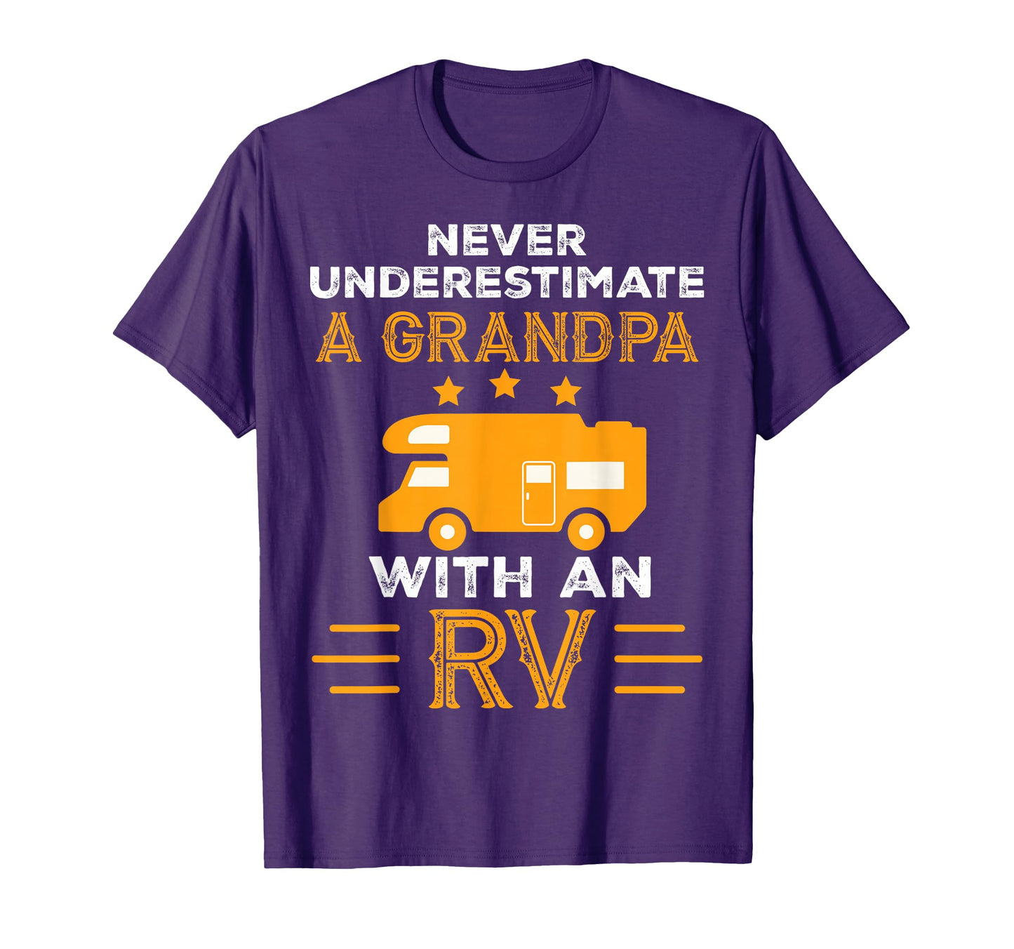 Never Underestimate Grandpa Rv Camper T-Shirt - Unique Graphic for Adults - T-Shirt, Sweatshirt, Hoodie