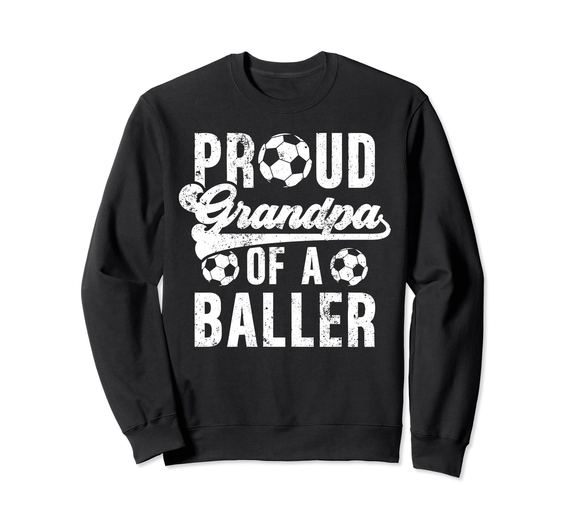 Proud Grandpa Baller Soccer Sweatshirt - Minimalist Print for Adults - T-Shirt, Sweatshirt, Hoodie