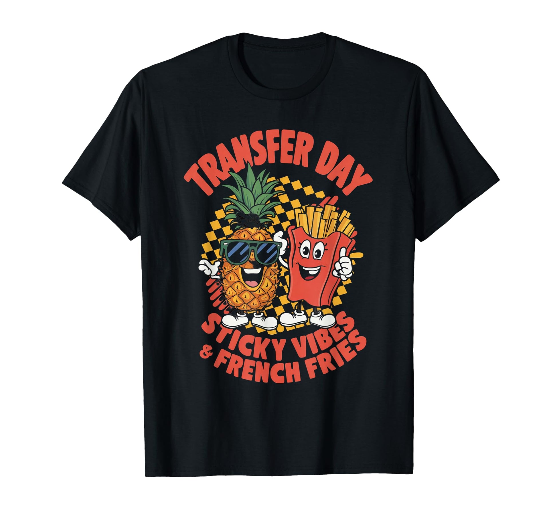 Groovy Transfer Day Sticky Vibes Ivf T-Shirt - Minimalist Print Unisex - T-Shirt, Sweatshirt, Hoodie