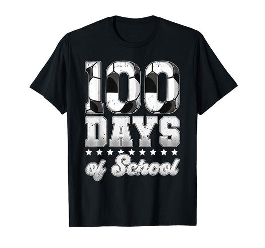 100 Days School Soccer T-Shirt - Casual Everyday Wear for Adults - T-Shirt, Sweatshirt, Hoodie
