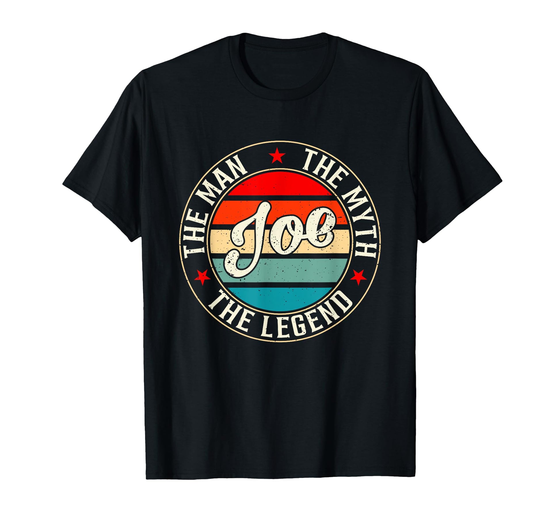 Joe Myth Legend Funny Personalized T-Shirt - Unique Graphic Unisex - T-Shirt, Sweatshirt, Hoodie