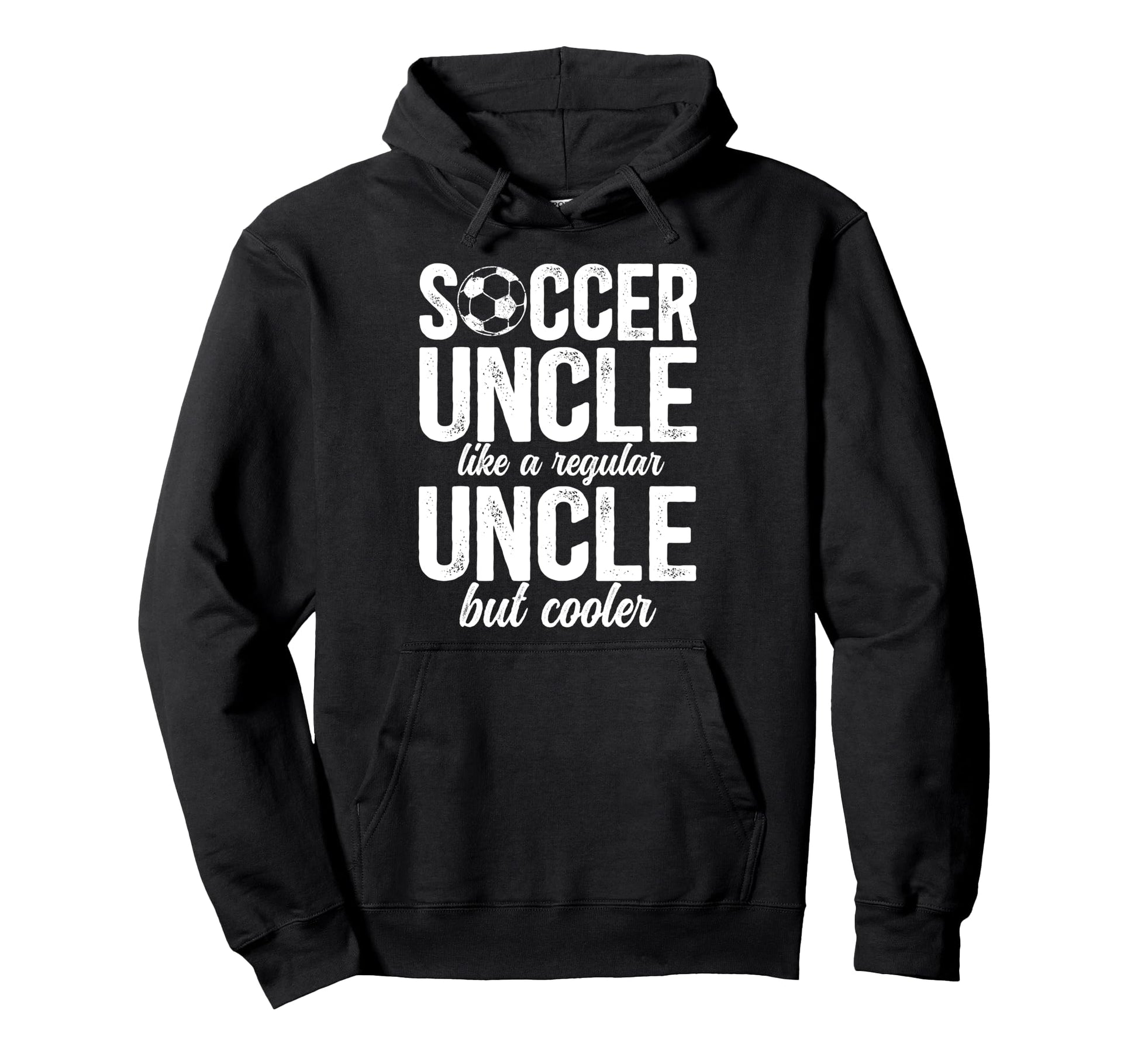 Soccer Uncle Soccer Player Uncle Hoodie - Minimalist Print Unisex - T-Shirt, Sweatshirt, Hoodie