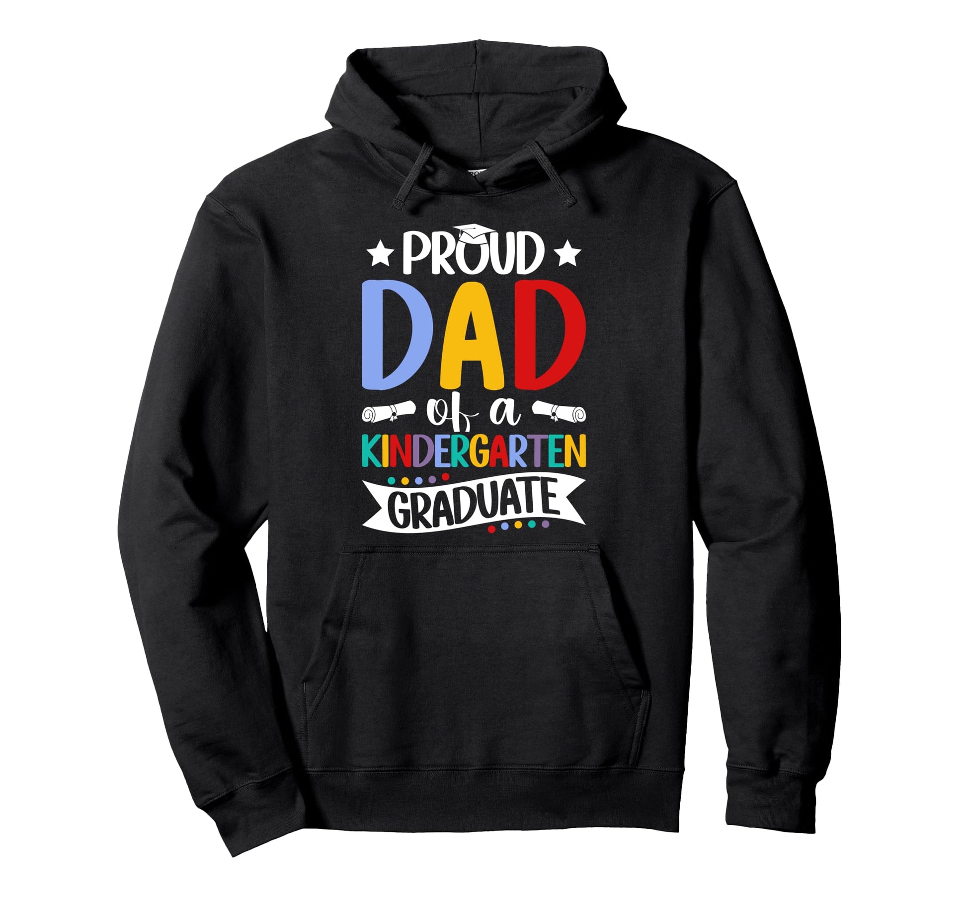 Proud Dad Kindergarten Graduate Dad Hoodie - Aesthetic Graphic Men Women - T-Shirt, Sweatshirt, Hoodie
