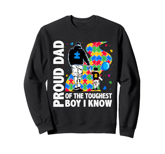 Autism Awarenes Son Dad Father Proud Sweatshirt - Novelty Apparel Unisex - T-Shirt, Sweatshirt, Hoodie