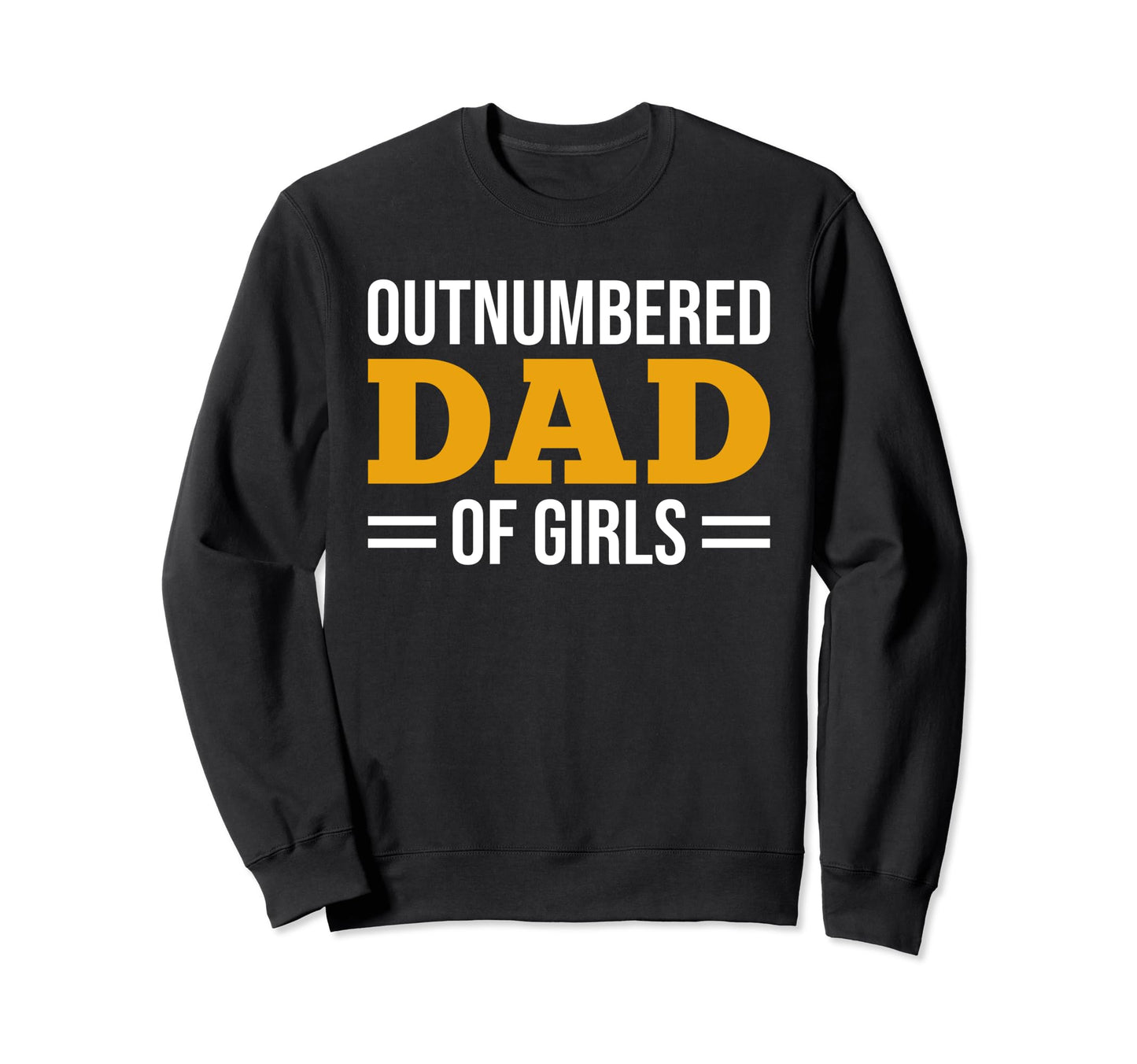 Dad Twins Outnumbered Dad Twin Dad Sweatshirt - Novelty Apparel Unisex - T-Shirt, Sweatshirt, Hoodie