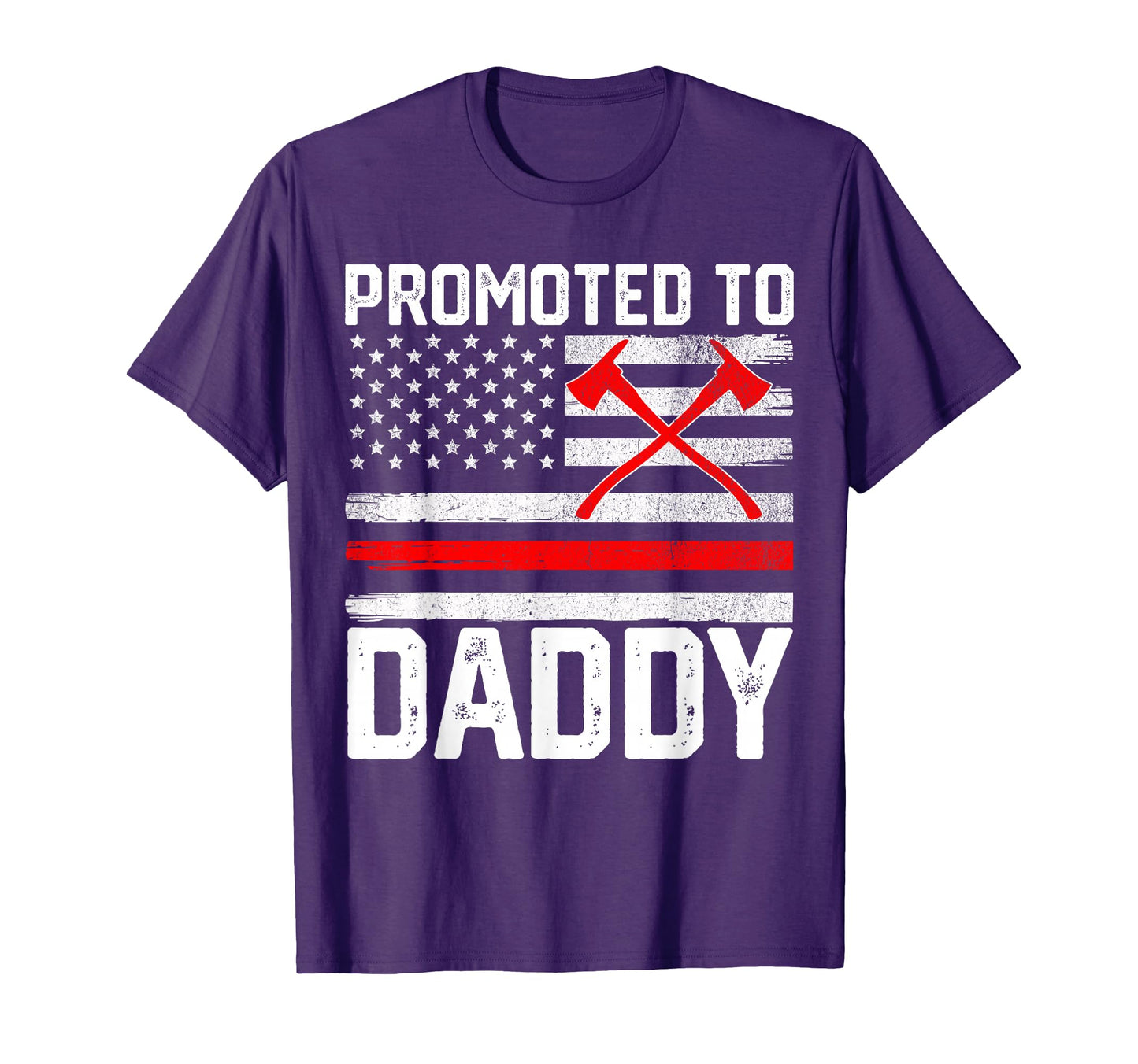 Promoted To Daddy Firefighter Fireman T-Shirt - Trendy Graphic Men Women - T-Shirt, Sweatshirt, Hoodie