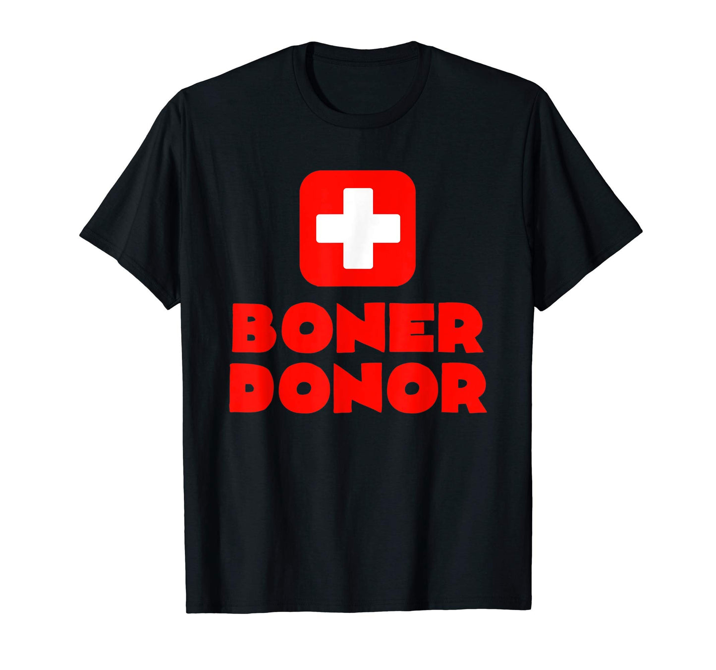 Boner Donor Funny Naughty Dad Joke T-Shirt - Fun Novelty Design for Adults - T-Shirt, Sweatshirt, Hoodie