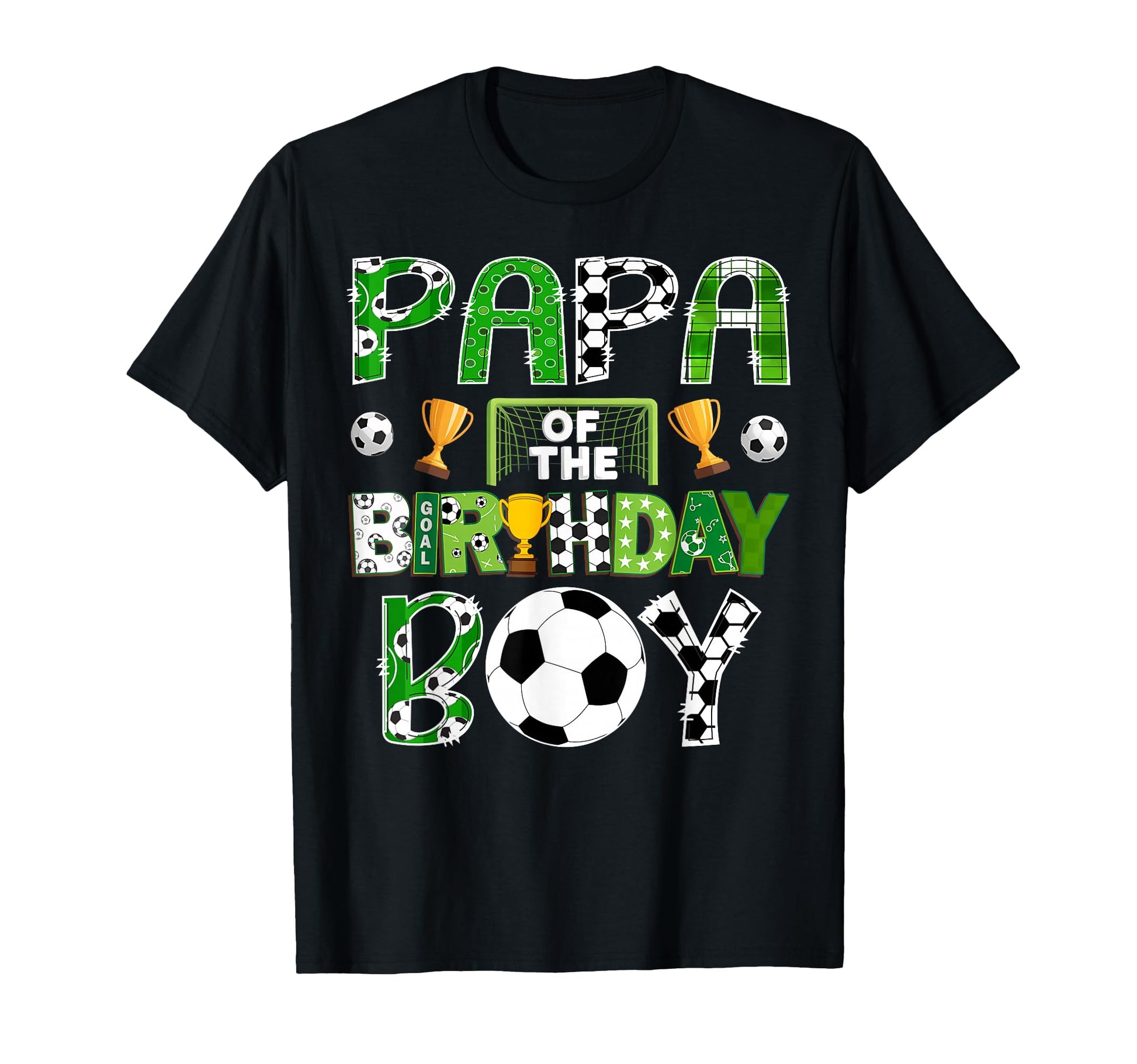 Papa Birthday Soccer Player Game Day T-Shirt - Novelty Apparel Unisex - T-Shirt, Sweatshirt, Hoodie