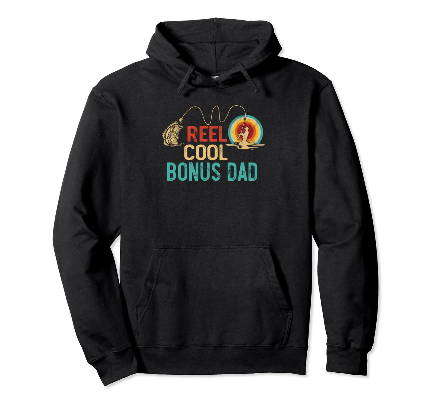Reel Bonus Dad Fishing Funny Fisherman Hoodie - Minimalist Print Men Women - T-Shirt, Sweatshirt, Hoodie