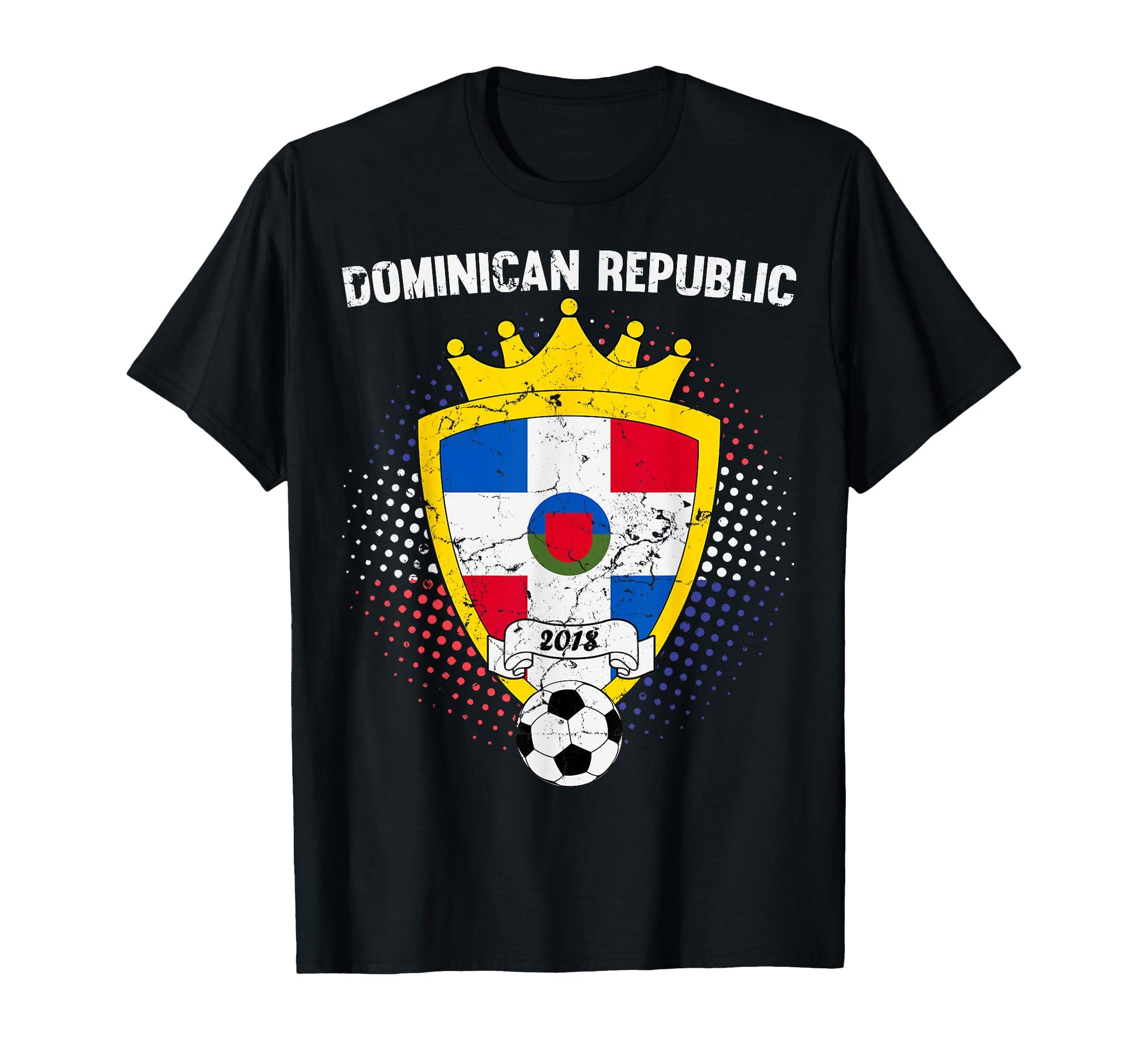 Dominican Republic Soccer 2018 T-Shirt - Trendy Graphic Men Women - T-Shirt, Sweatshirt, Hoodie