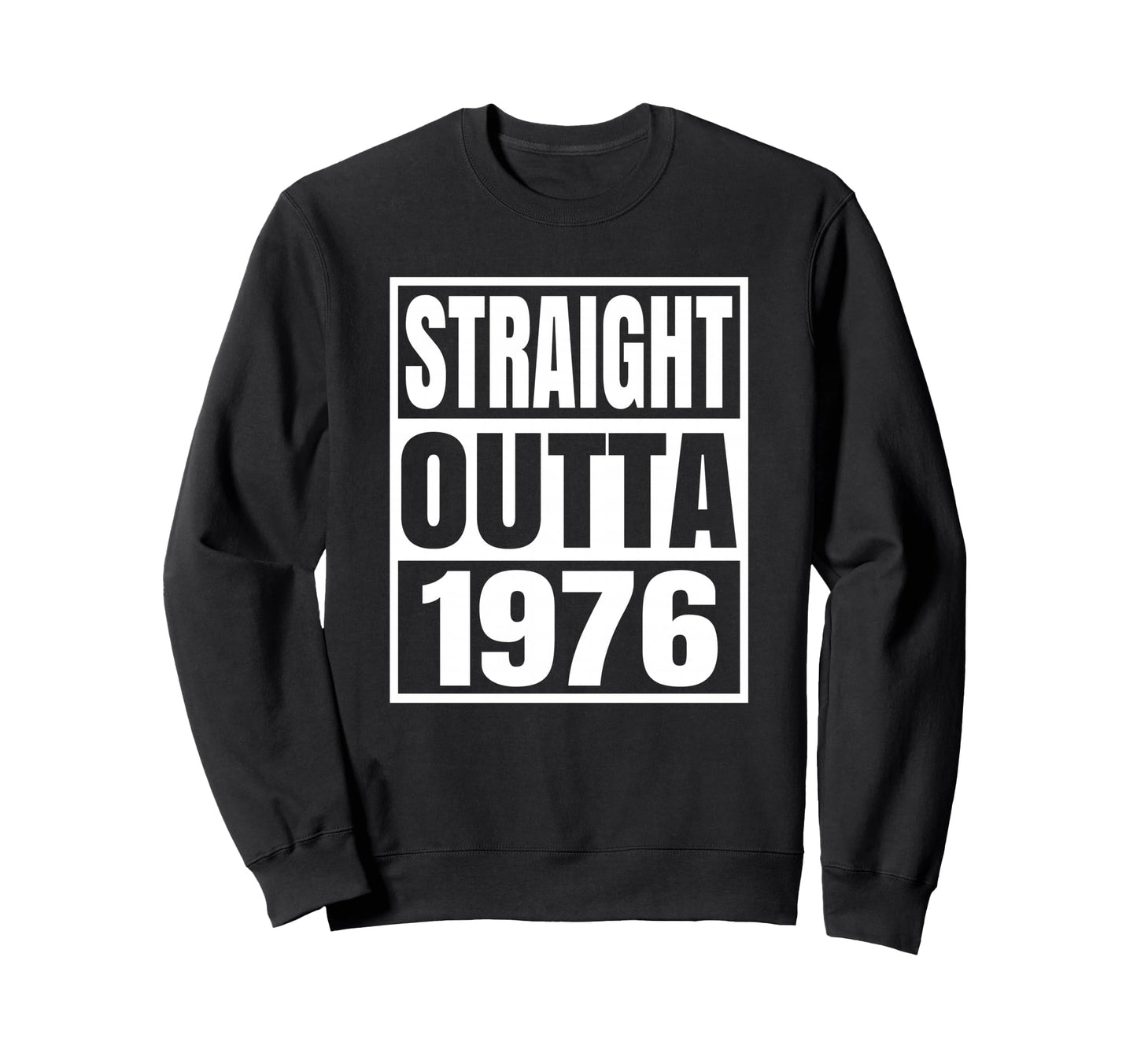 1976 T Shirts 50Th Birthday Gifts Sweatshirt - Casual Everyday Wear Unisex - T-Shirt, Sweatshirt, Hoodie