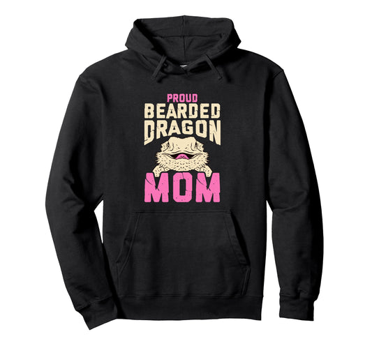 Bearded Dragon Beardie Mom Hoodie - Casual Everyday Wear Unisex - T-Shirt, Sweatshirt, Hoodie