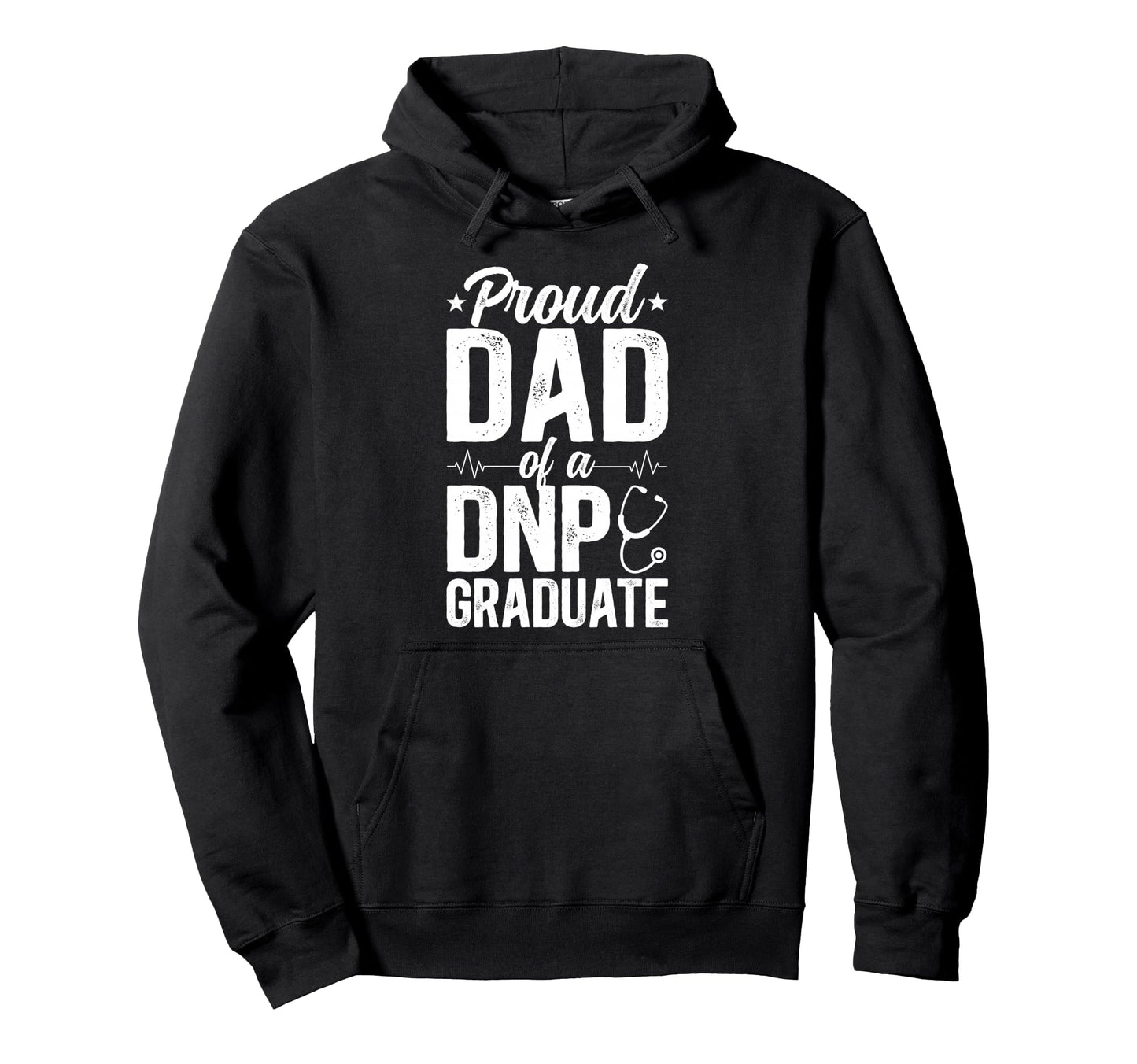 Proud Dnp Dad Dnp Graduate Dad Dnp Hoodie - Casual Everyday Wear Unisex - T-Shirt, Sweatshirt, Hoodie